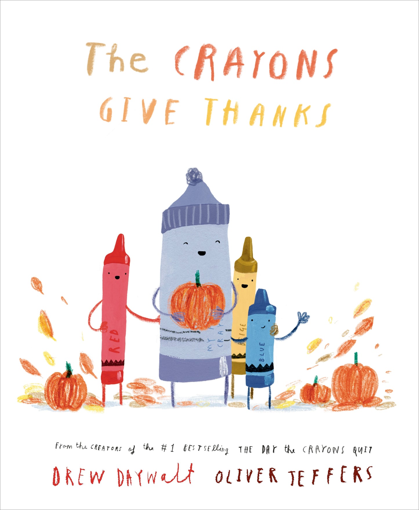 The Crayons Give Thanks by Daywalt, Drew. ISBN 9780593690574.
