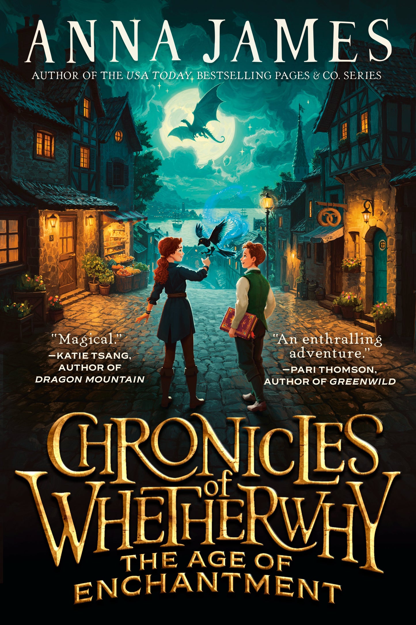 Chronicles of Whetherwhy: The Age of Enchantment by James, Anna. ISBN 9780593691915.