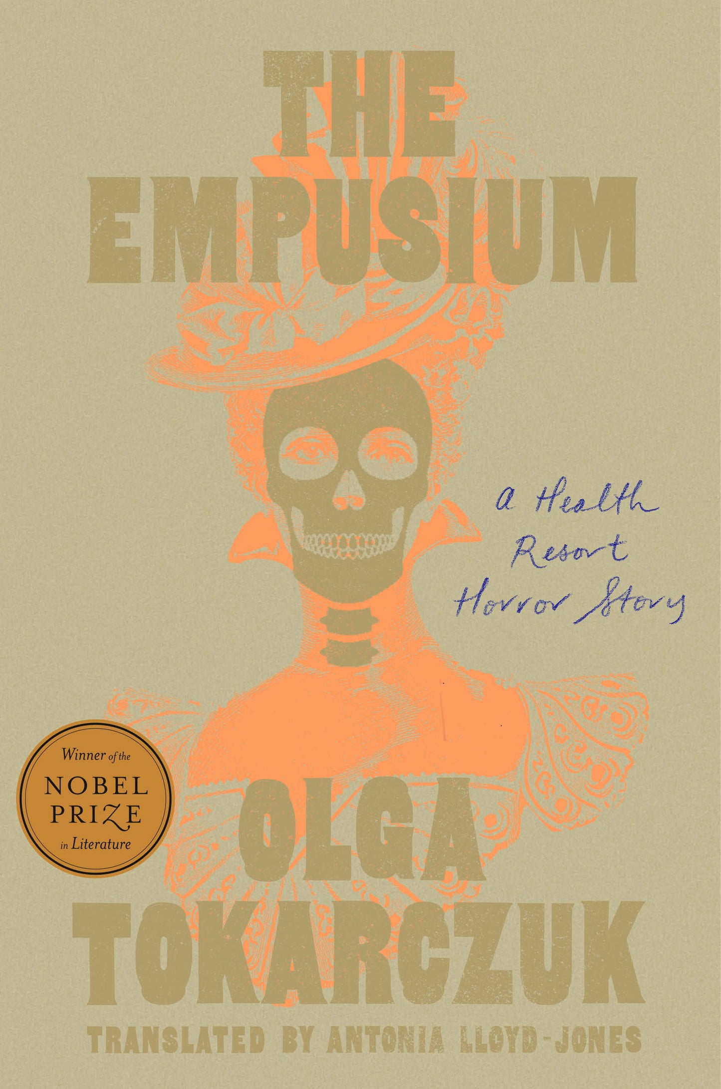 The Empusium: A Health Resort Horror Story by Tokarczuk, Olga. ISBN 9780593712948.