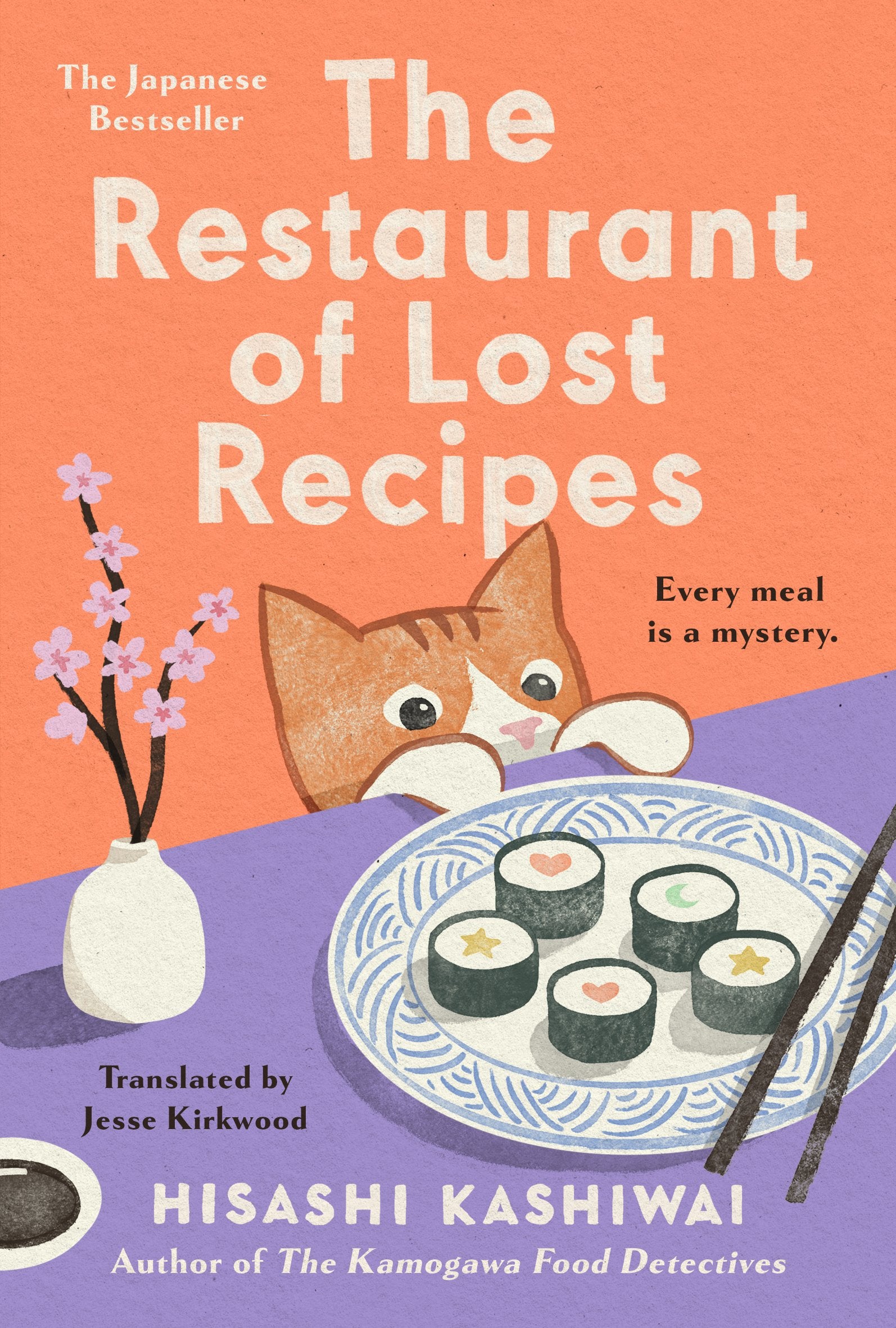 The Restaurant of Lost Recipes by Kashiwai, Hisashi. ISBN 9780593717790.