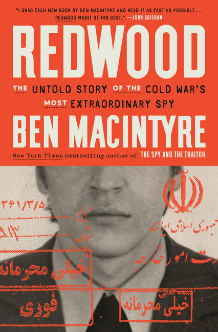 Redwood: The Untold Story of the Cold War's Most Extraordinary Spy by MacIntyre, Ben