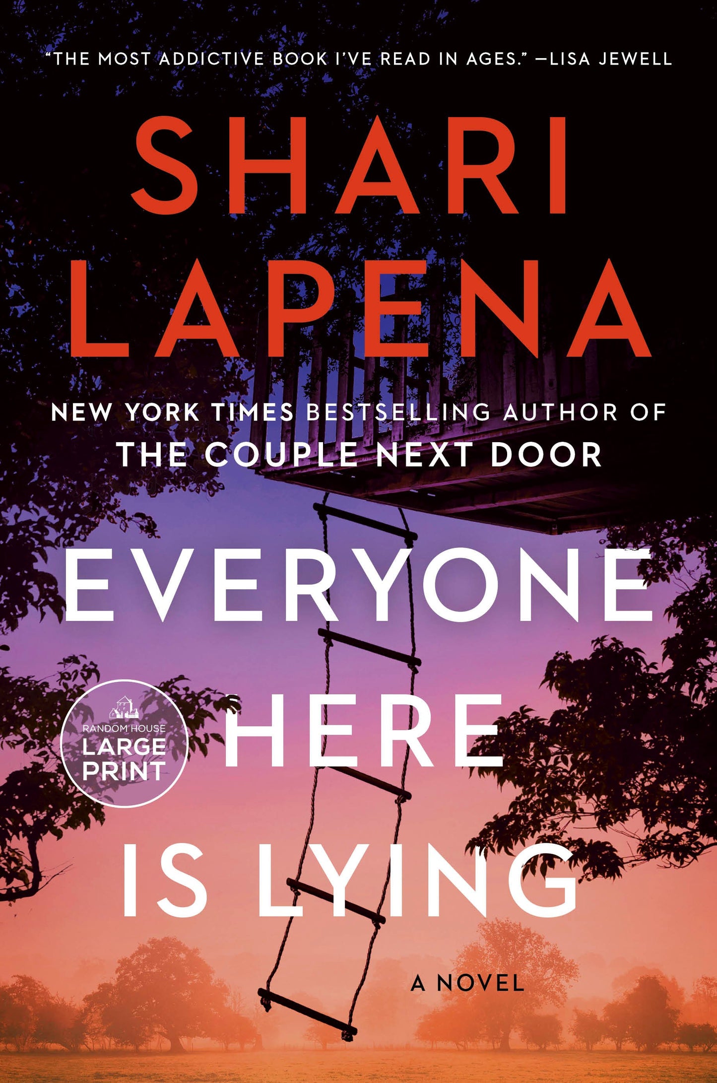 Everyone Here Is Lying by Lapena, Shari. ISBN 9780593743898.
