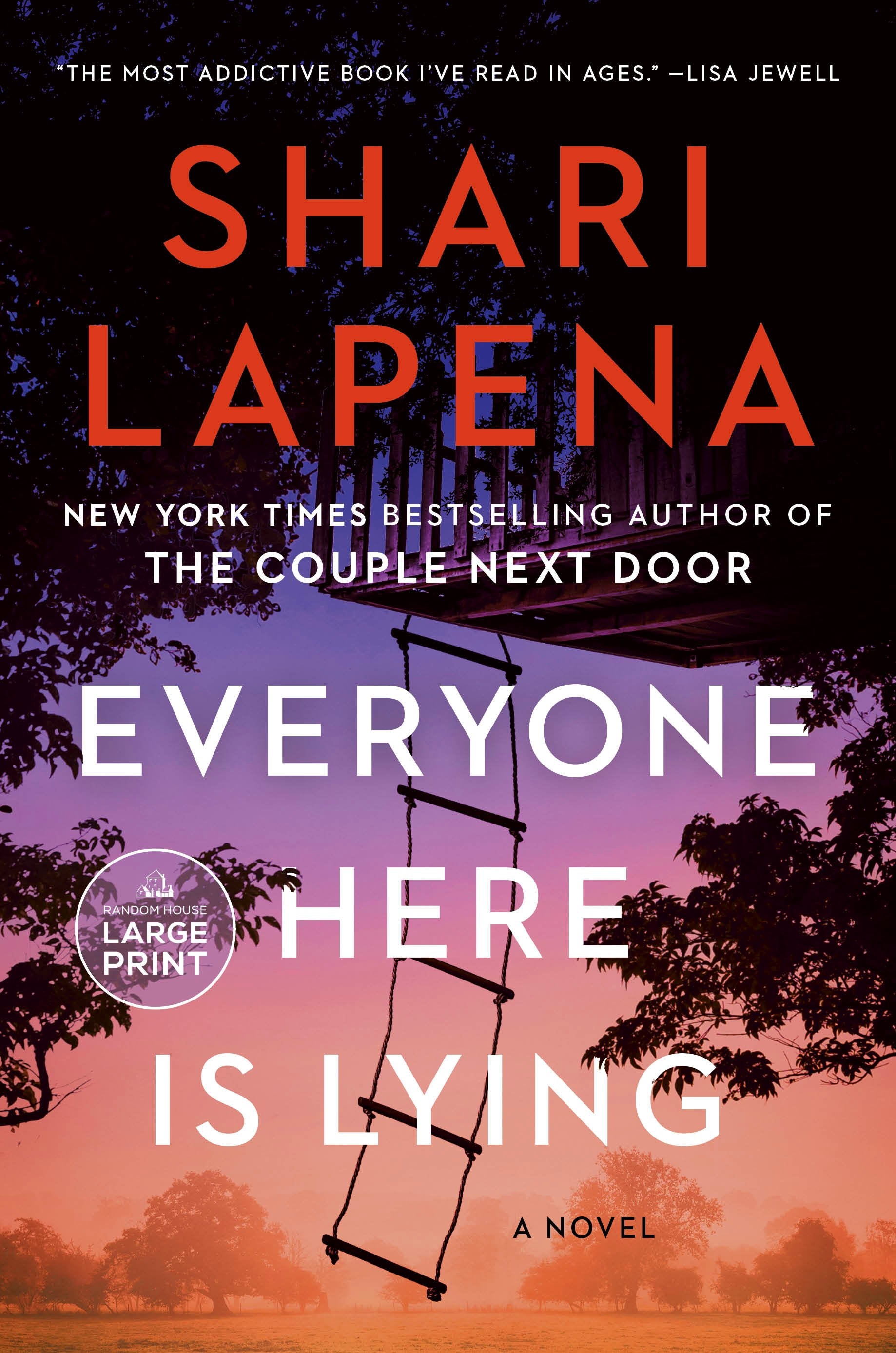 Everyone Here Is Lying by Lapena, Shari. ISBN 9780593743898.