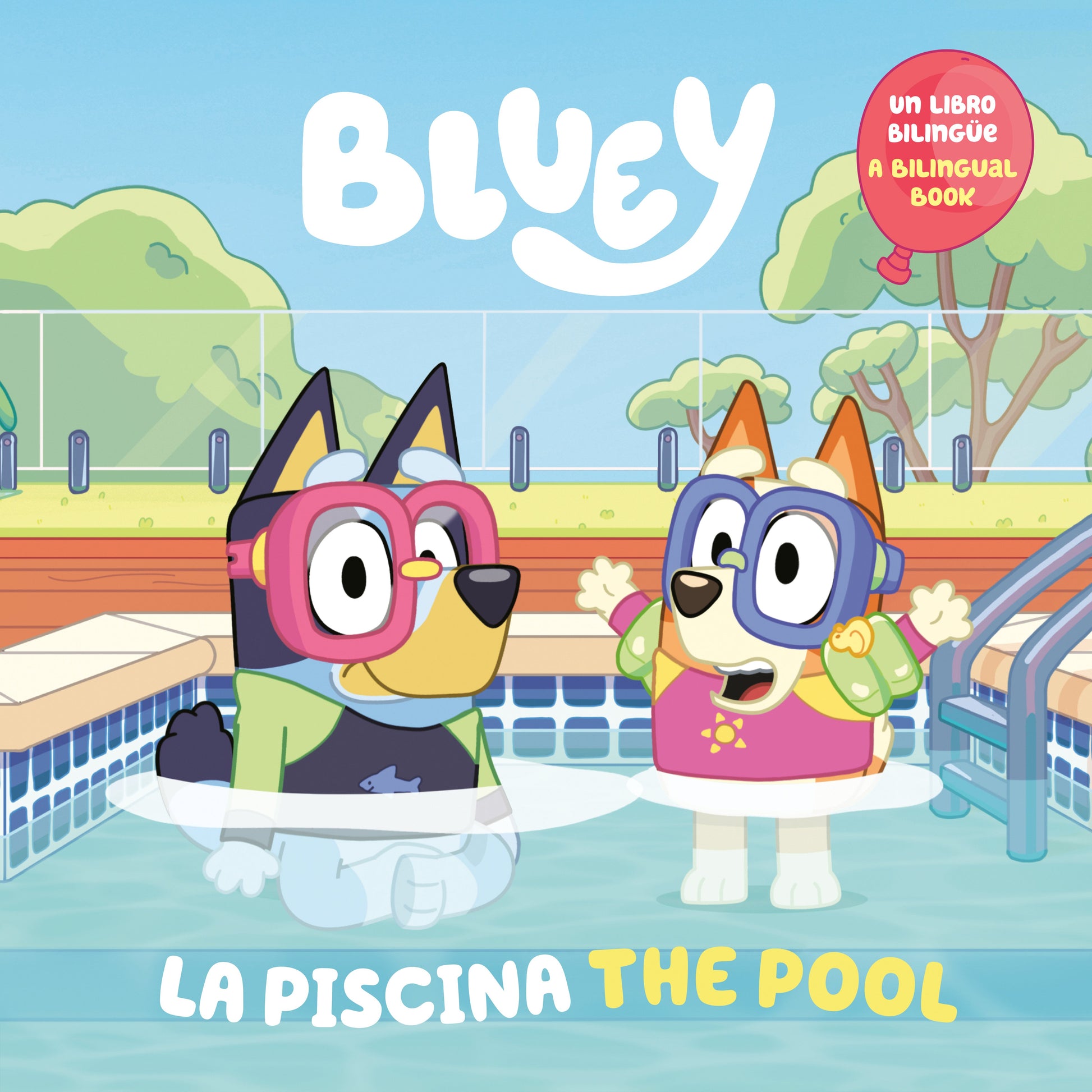 Bluey: The Pool/La Piscina (Bilingual English-Spanish Edition) by Penguin Young Readers Licenses. ISBN 9780593752388.