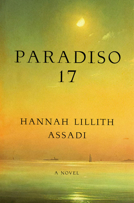 Paradiso 17 by Assadi, Hannah Lillith