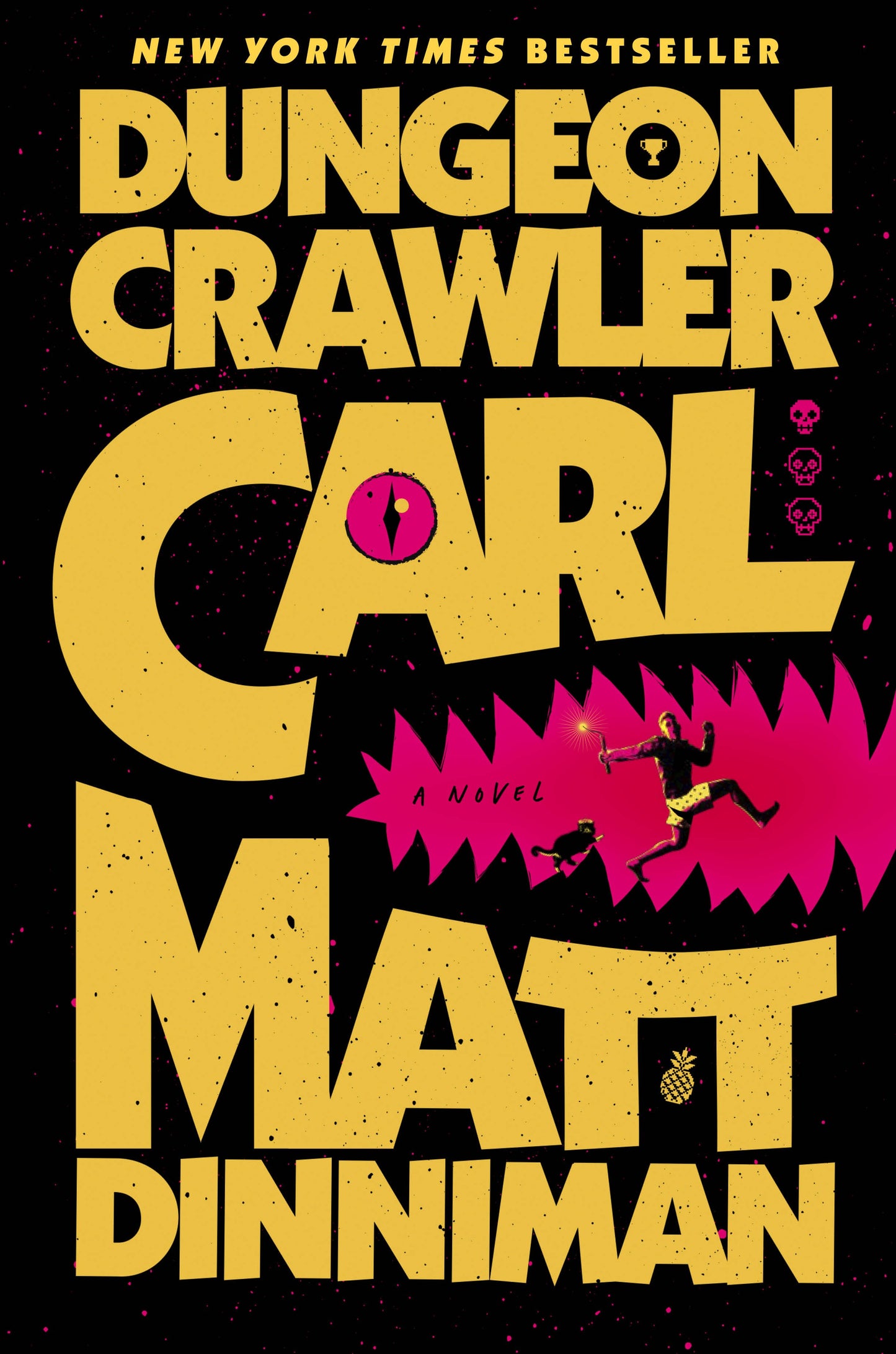 Dungeon Crawler Carl by Dinniman, Matt. ISBN 9780593820247.
