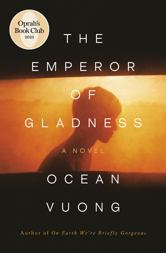 The Emperor of Gladness by Vuong, Ocean. ISBN 9780593831878.