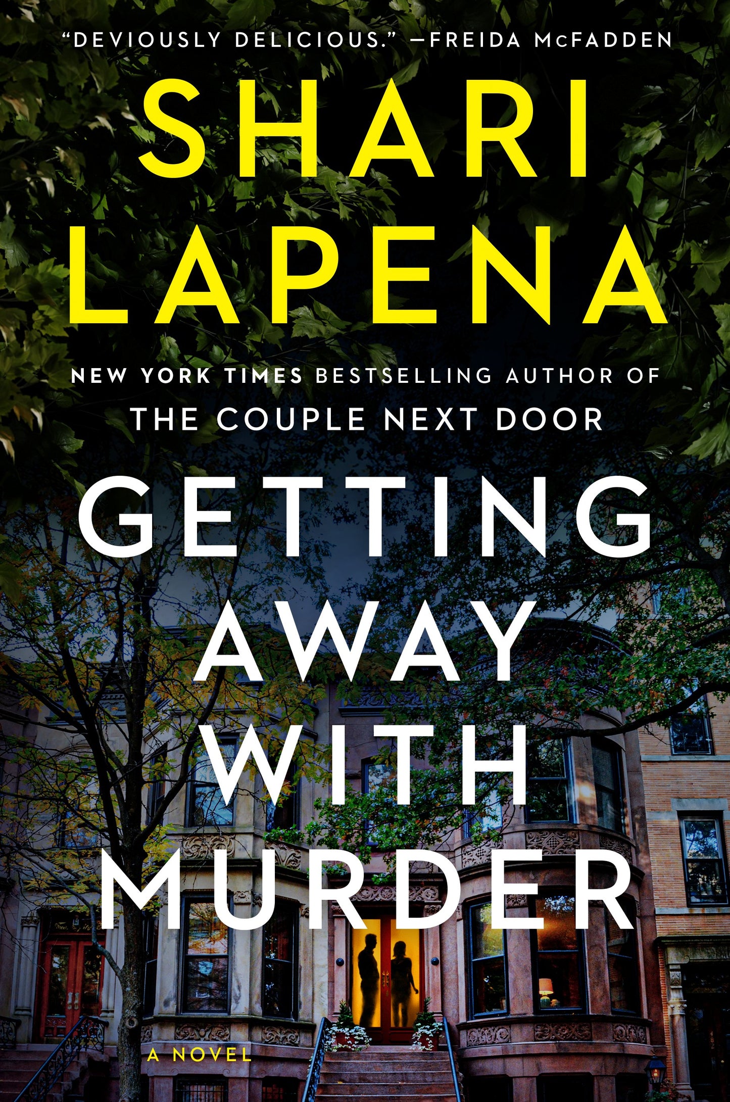 Getting Away with Murder by Lapena, Shari. ISBN 9780593832479.