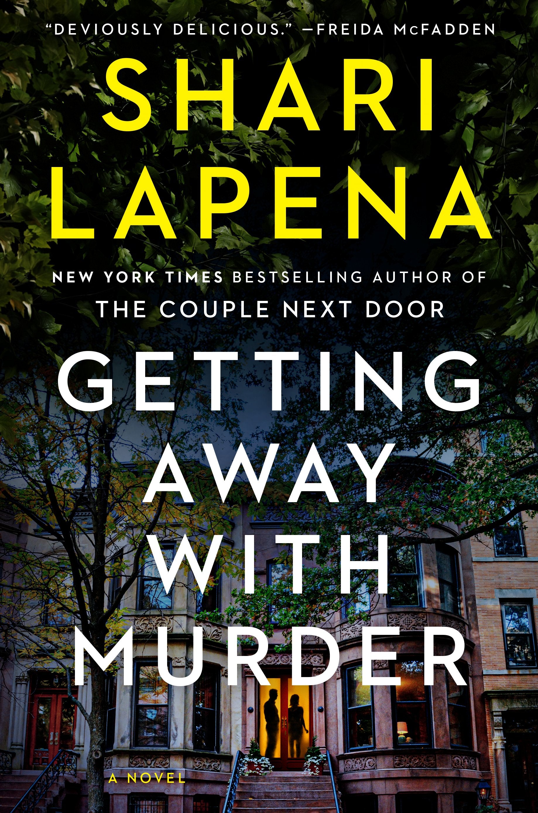 Getting Away with Murder by Lapena, Shari. ISBN 9780593832479.