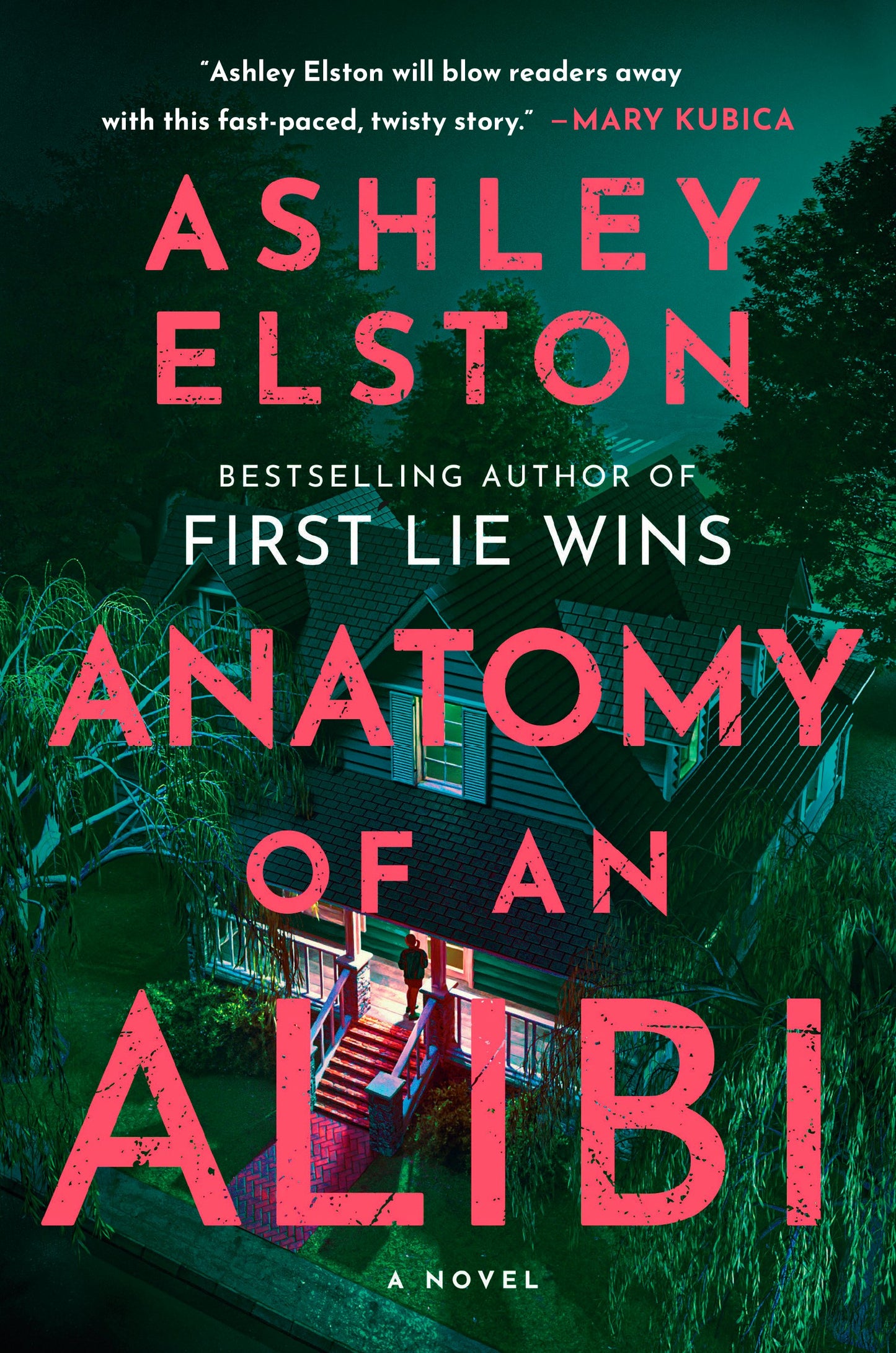 Anatomy of an Alibi by Elston, Ashley. ISBN 9780593834459.