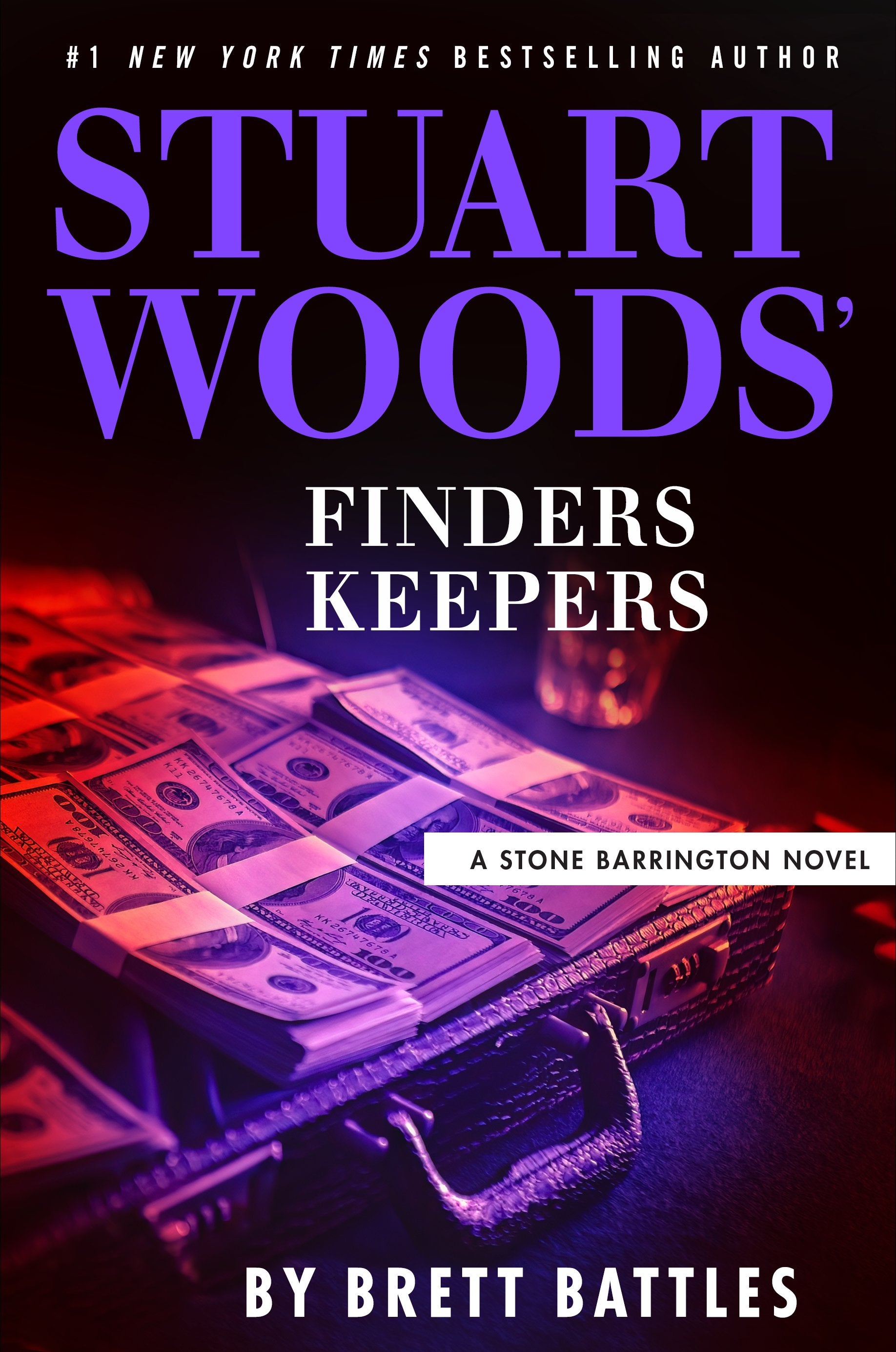 Stuart Woods' Finders Keepers by Battles, Brett. ISBN 9780593854716.
