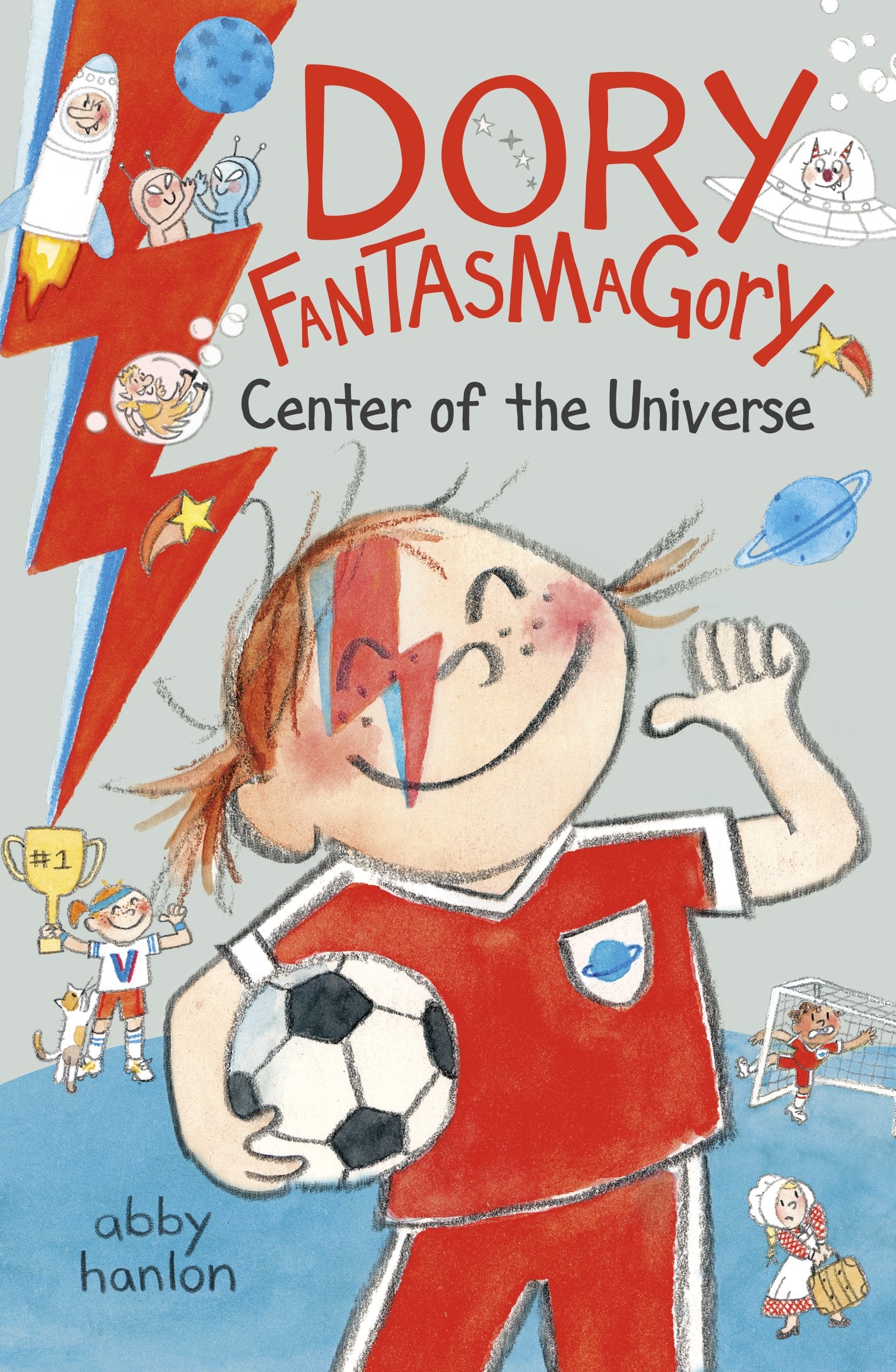 Dory Fantasmagory: Center of the Universe by Hanlon, Abby. ISBN 9780593857588.