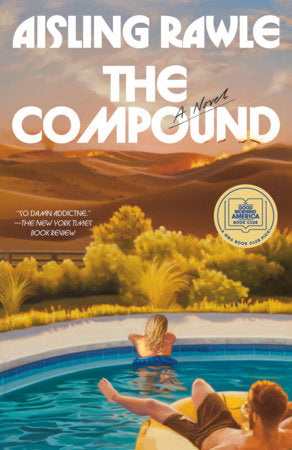 The Compound by Rawle, Aisling 9780593977286