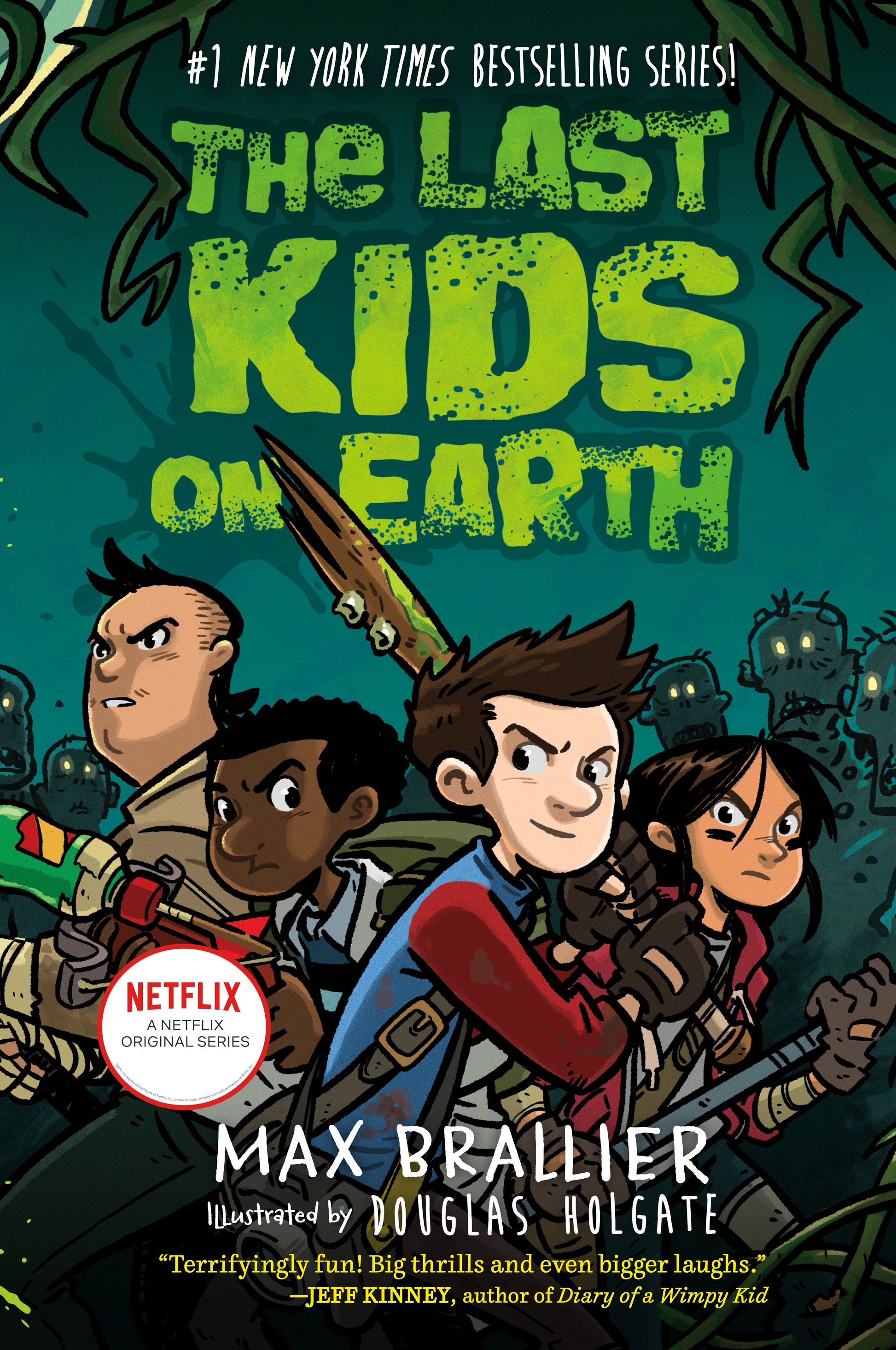 The Last Kids on Earth by Brallier, Max. ISBN 9780670016617.