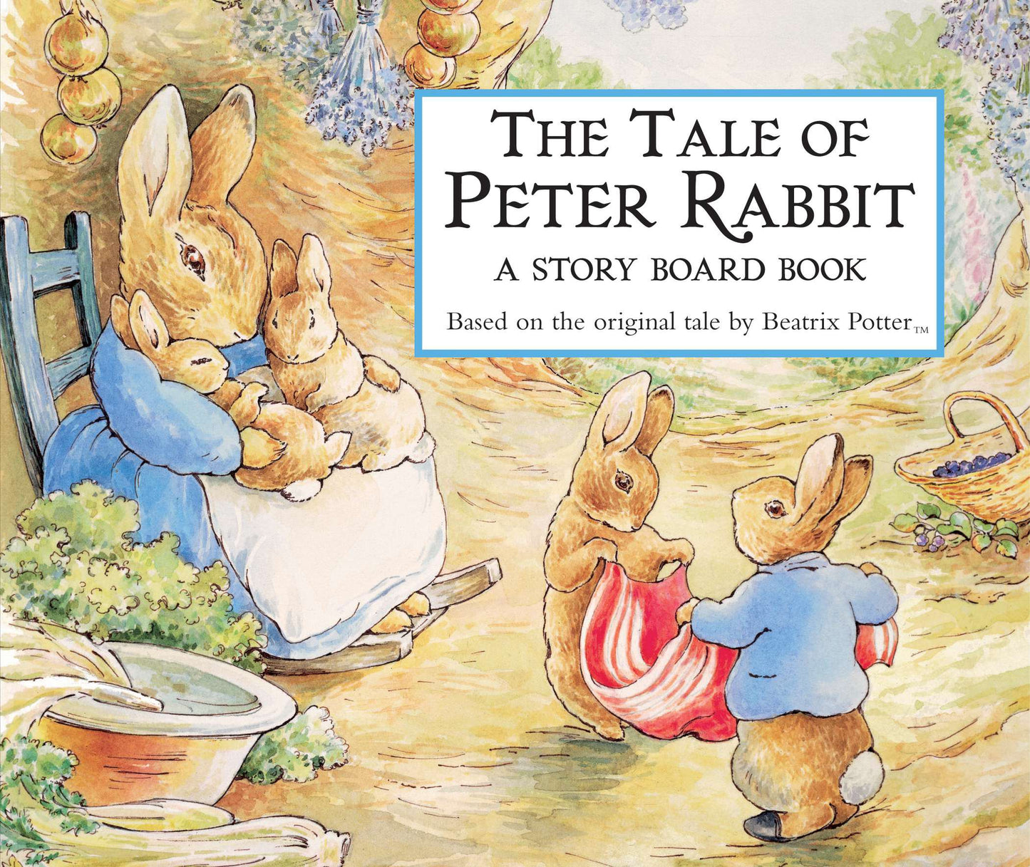 The Tale of Peter Rabbit: A Story Board Book by Potter, Beatrix. ISBN 9780723244325.