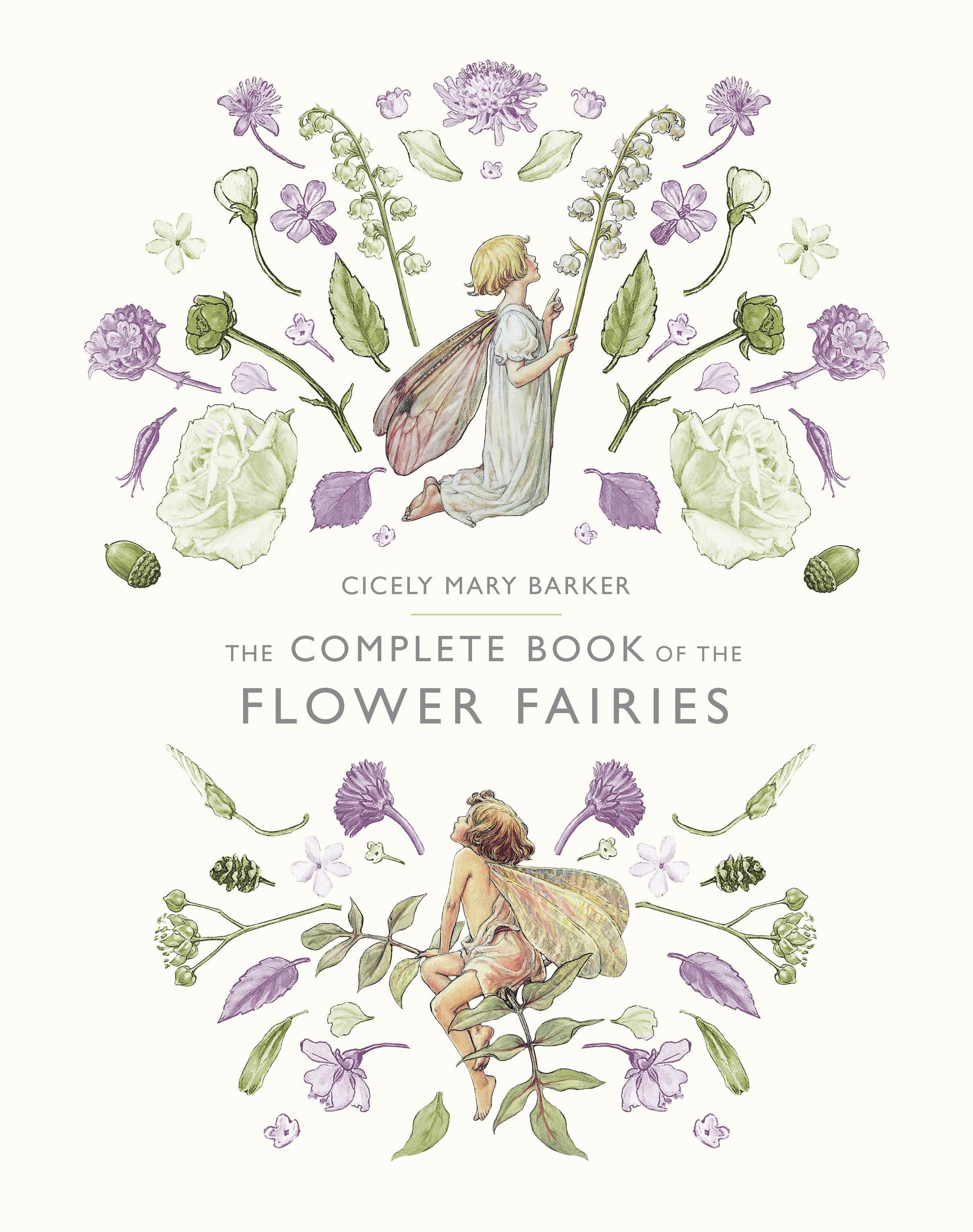 The Complete Book of the Flower Fairies by Barker, Cicely Mary. ISBN 9780723248392.