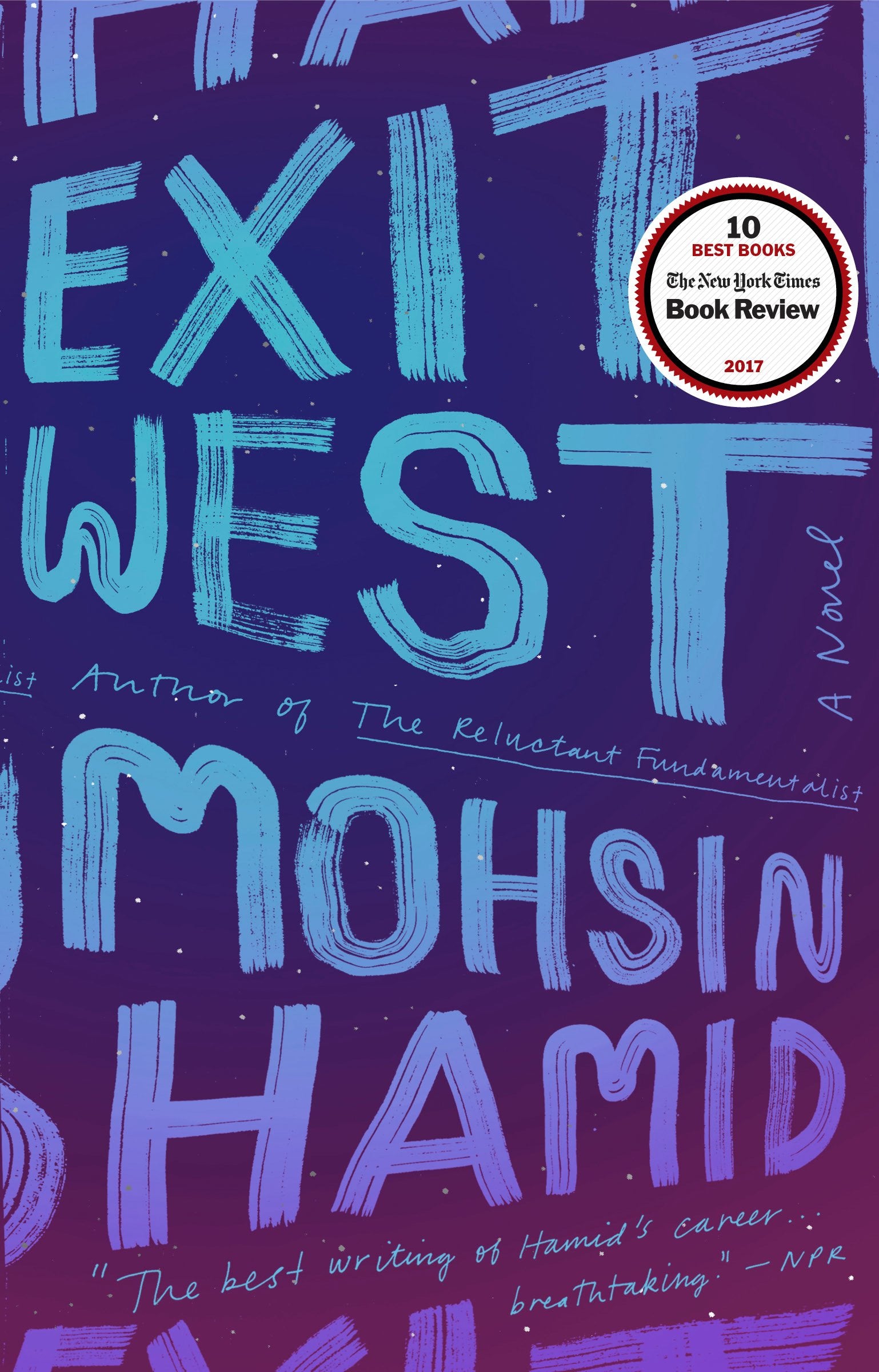 Exit West by Hamid, Mohsin. ISBN 9780735212206.