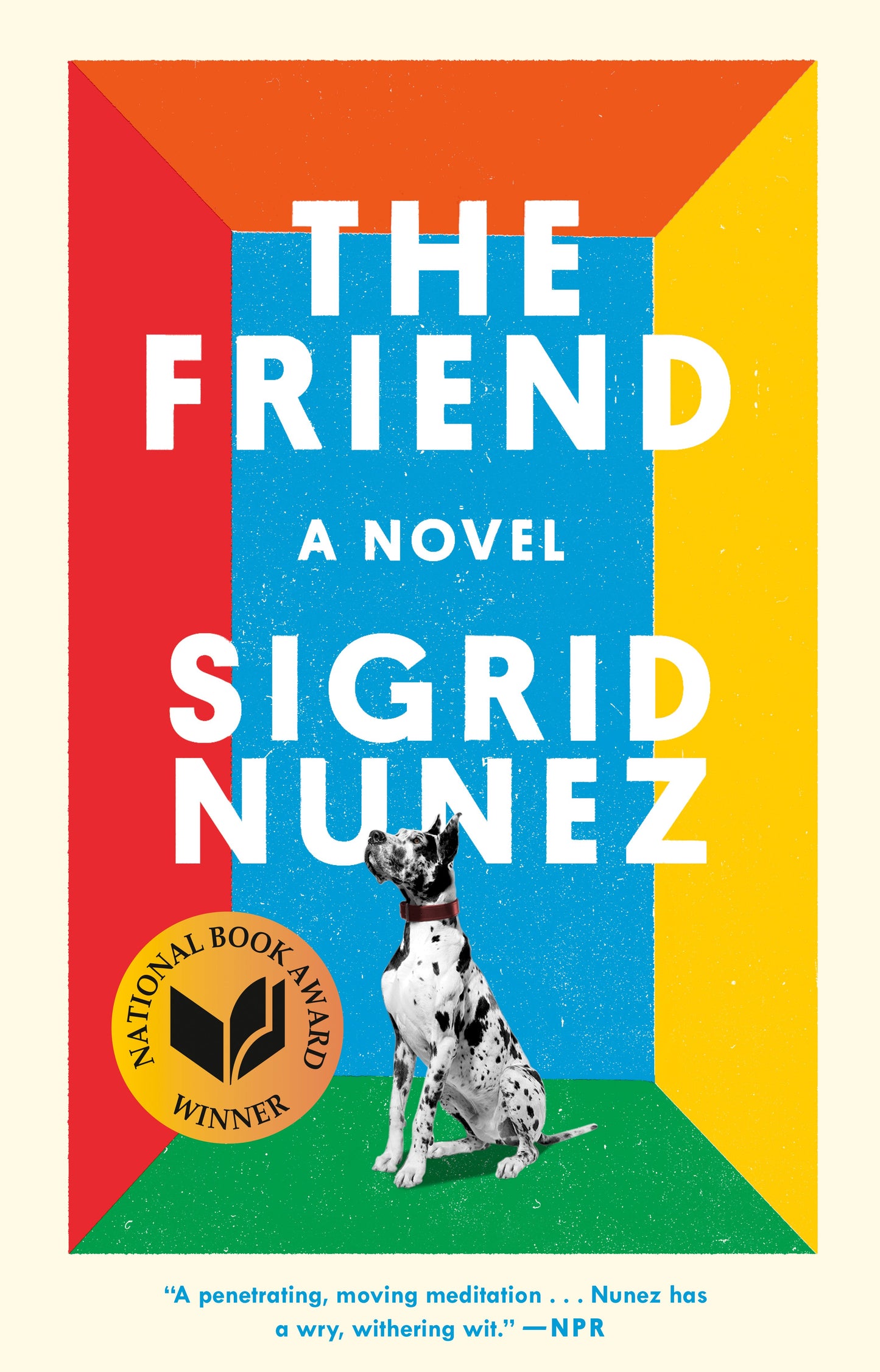 The Friend (National Book Award Winner) by Nunez, Sigrid. ISBN 9780735219458.