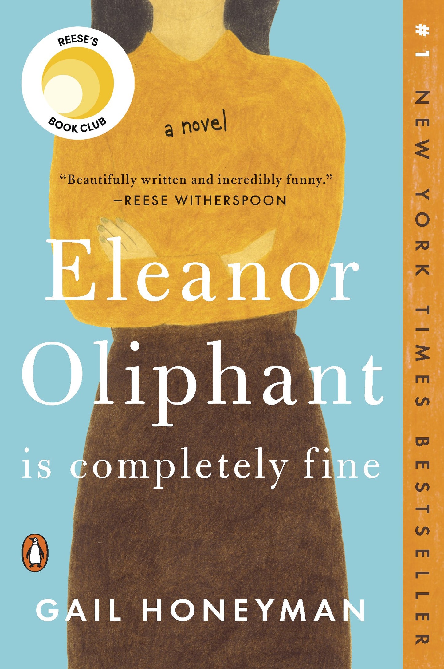 Eleanor Oliphant Is Completely Fine: Reese's Book Club (a Novel) by Honeyman, Gail. ISBN 9780735220690.
