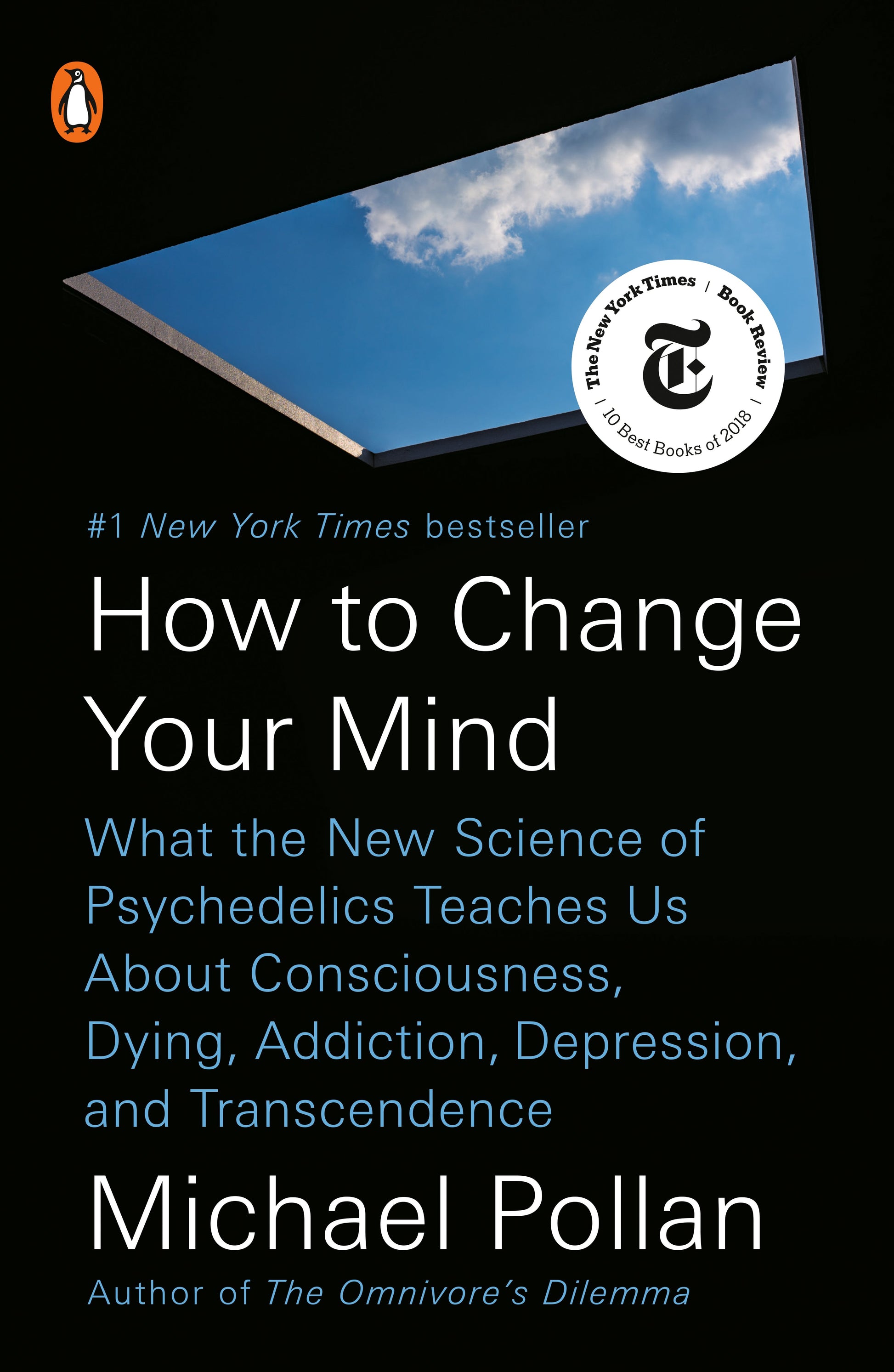 How to Change Your Mind: What the New Science of Psychedelics Teaches Us about Consciousness, Dying, Addiction, Depression, and Transcendence by Pollan, Michael. ISBN 9780735224155.