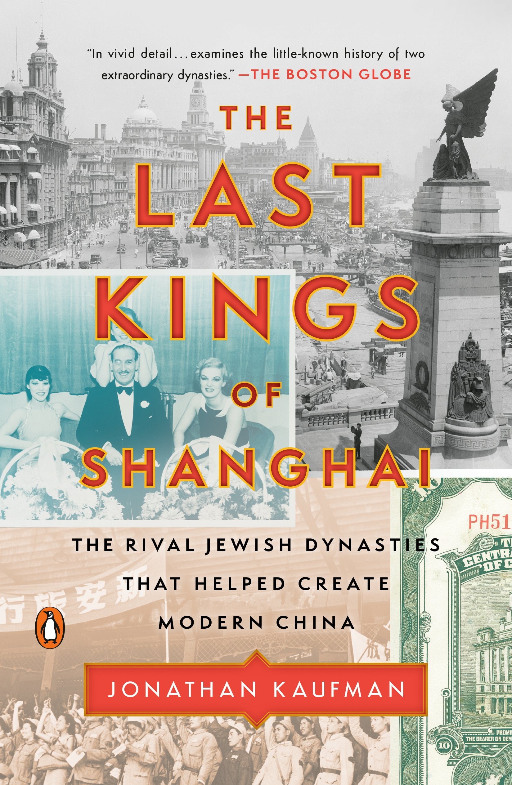 The Last Kings of Shanghai: The Rival Jewish Dynasties That Helped Create Modern China by Kaufman, Jonathan. ISBN 9780735224438.