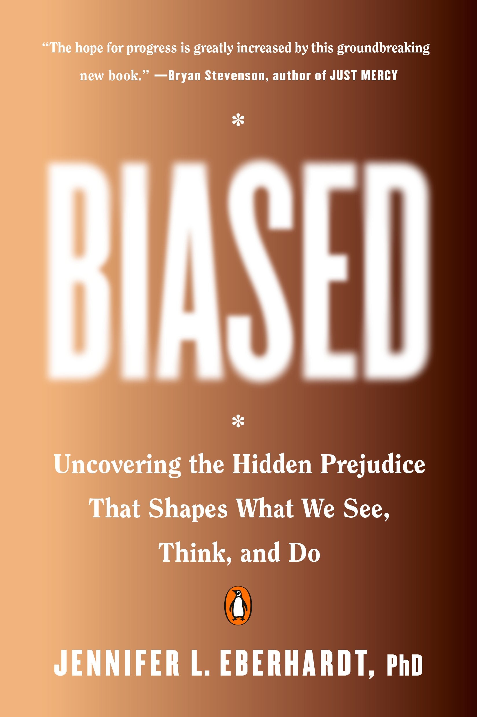 Biased: Uncovering the Hidden Prejudice That Shapes What We See, Think, and Do by Eberhardt, Jennifer L.. ISBN 9780735224957.