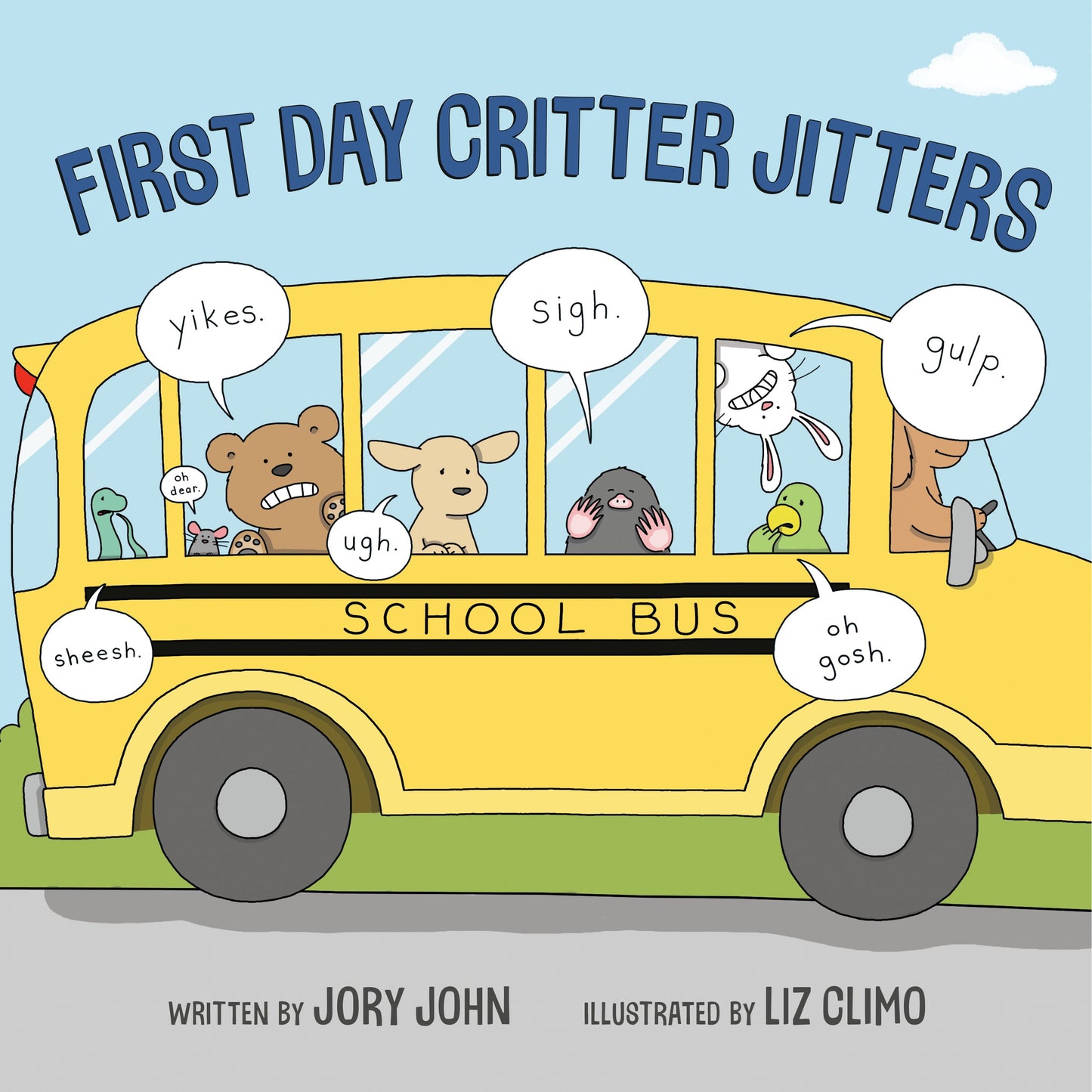 First Day Critter Jitters by John, Jory. ISBN 9780735228559.