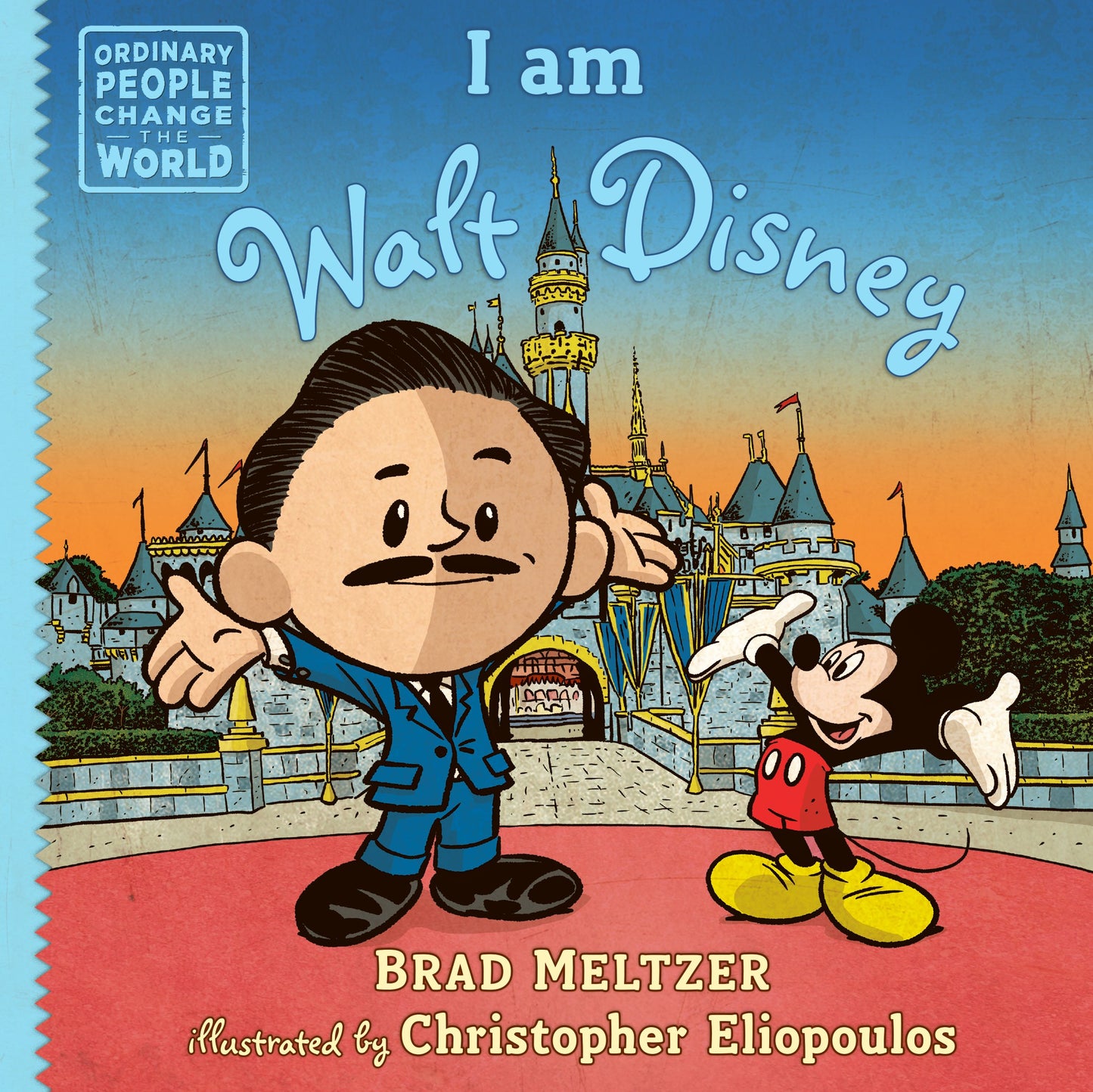 I Am Walt Disney by Meltzer, Brad. ISBN 9780735228757.