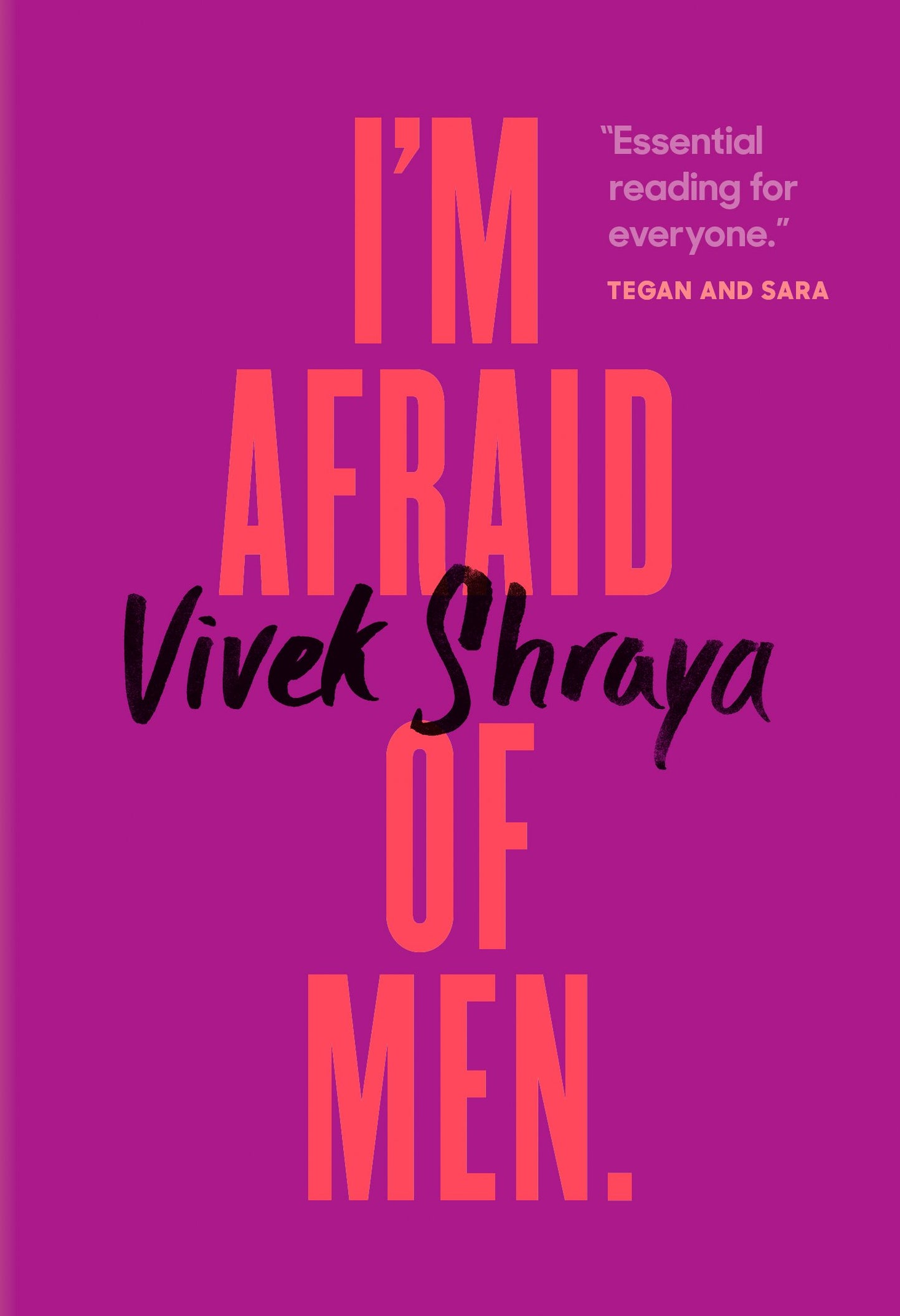 I'm Afraid of Men by Shraya, Vivek. ISBN 9780735235939.