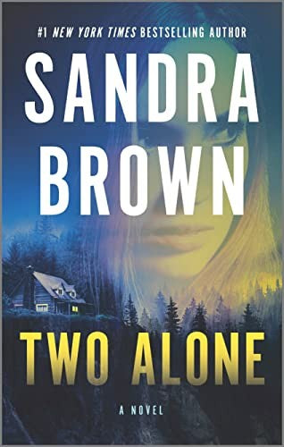 Two Alone by Brown, Sandra. ISBN 9780778334446.