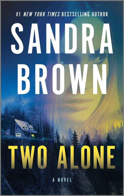 Two Alone by Brown, Sandra. ISBN 9780778334446.