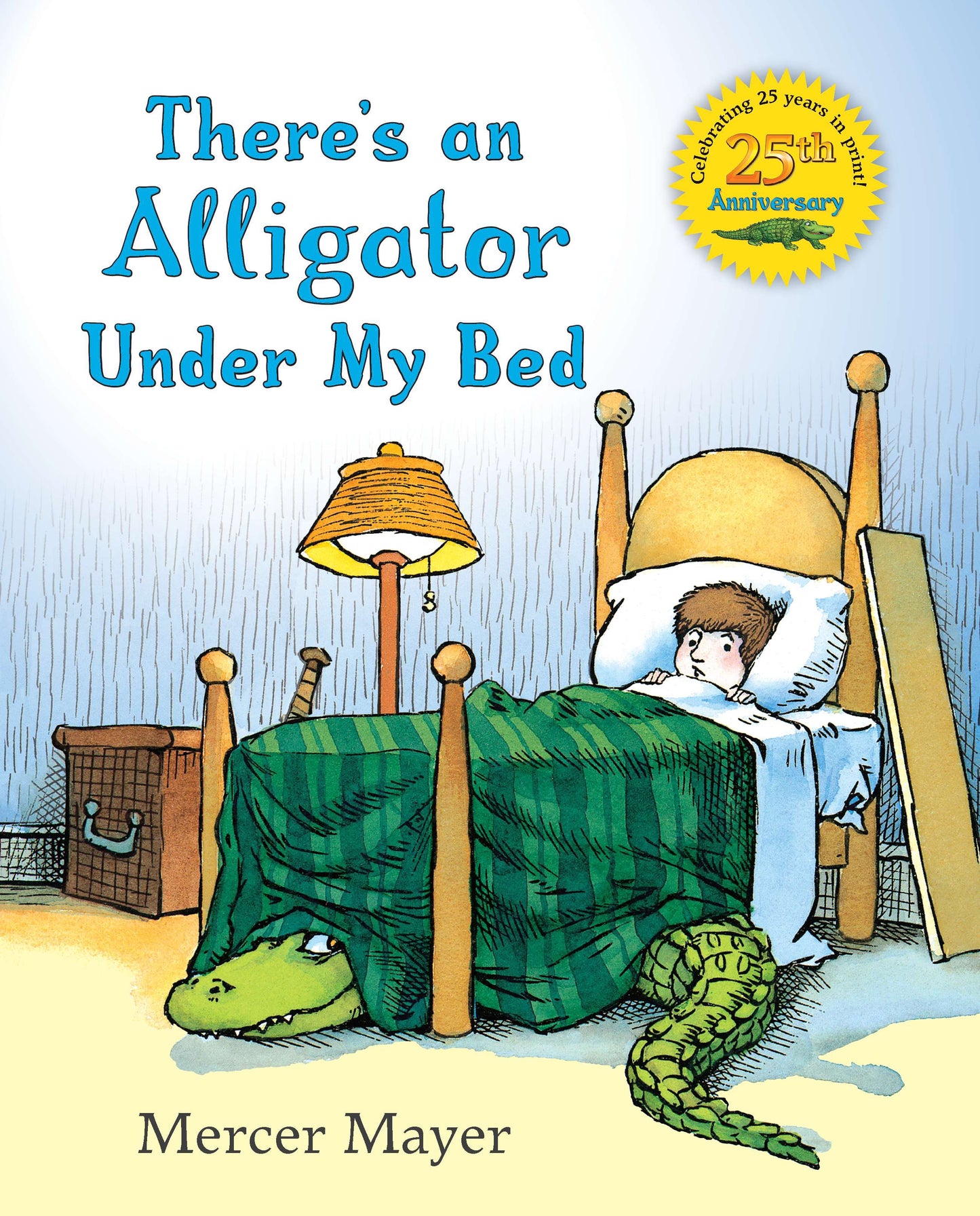 There's an Alligator Under My Bed by Mayer, Mercer. ISBN 9780803703742.