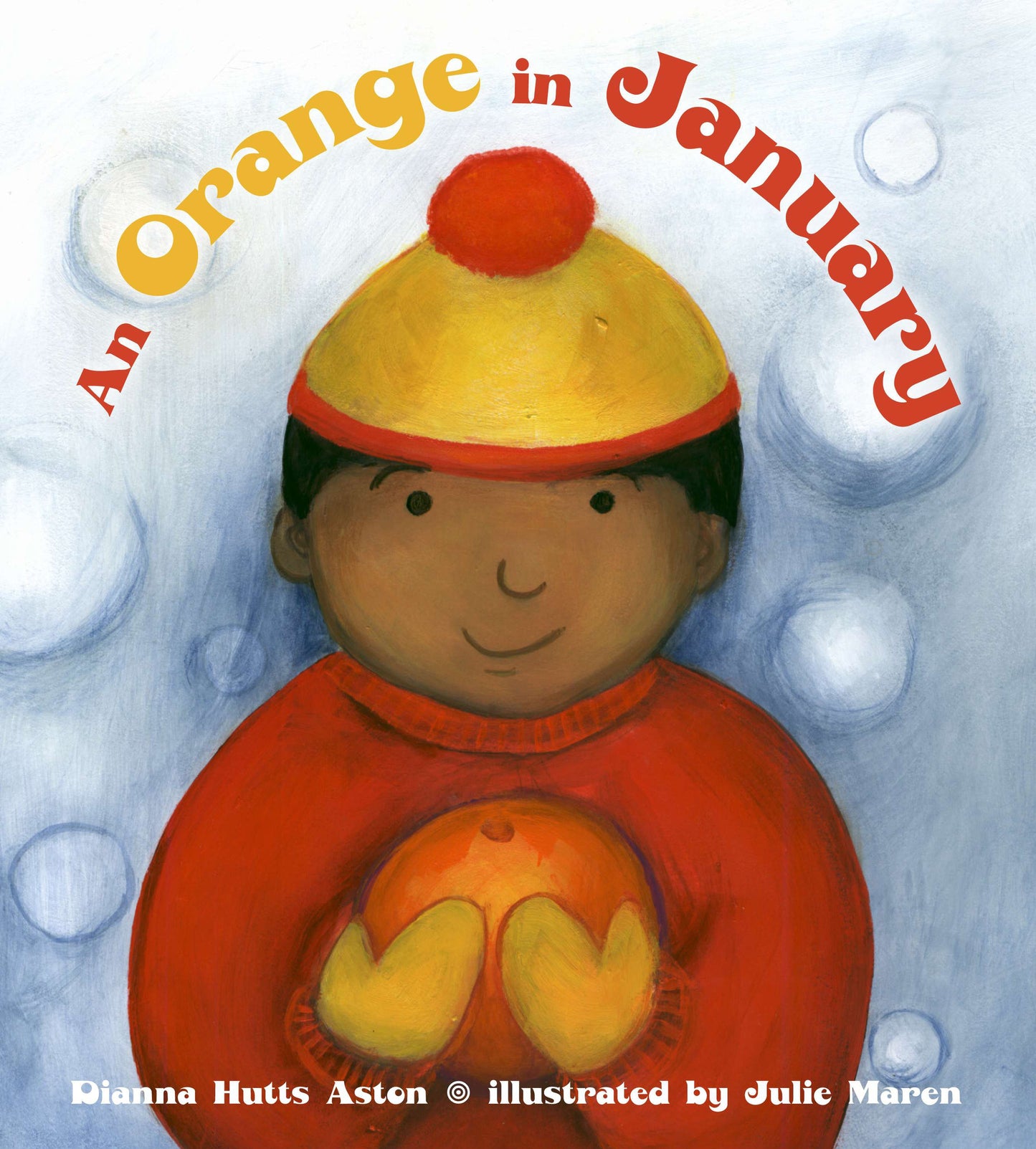 An Orange in January by Aston, Dianna Hutts. ISBN 9780803731462.