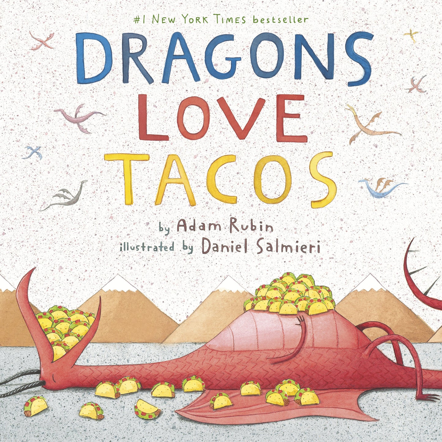 Dragons Love Tacos by Rubin, Adam. ISBN 9780803736801.