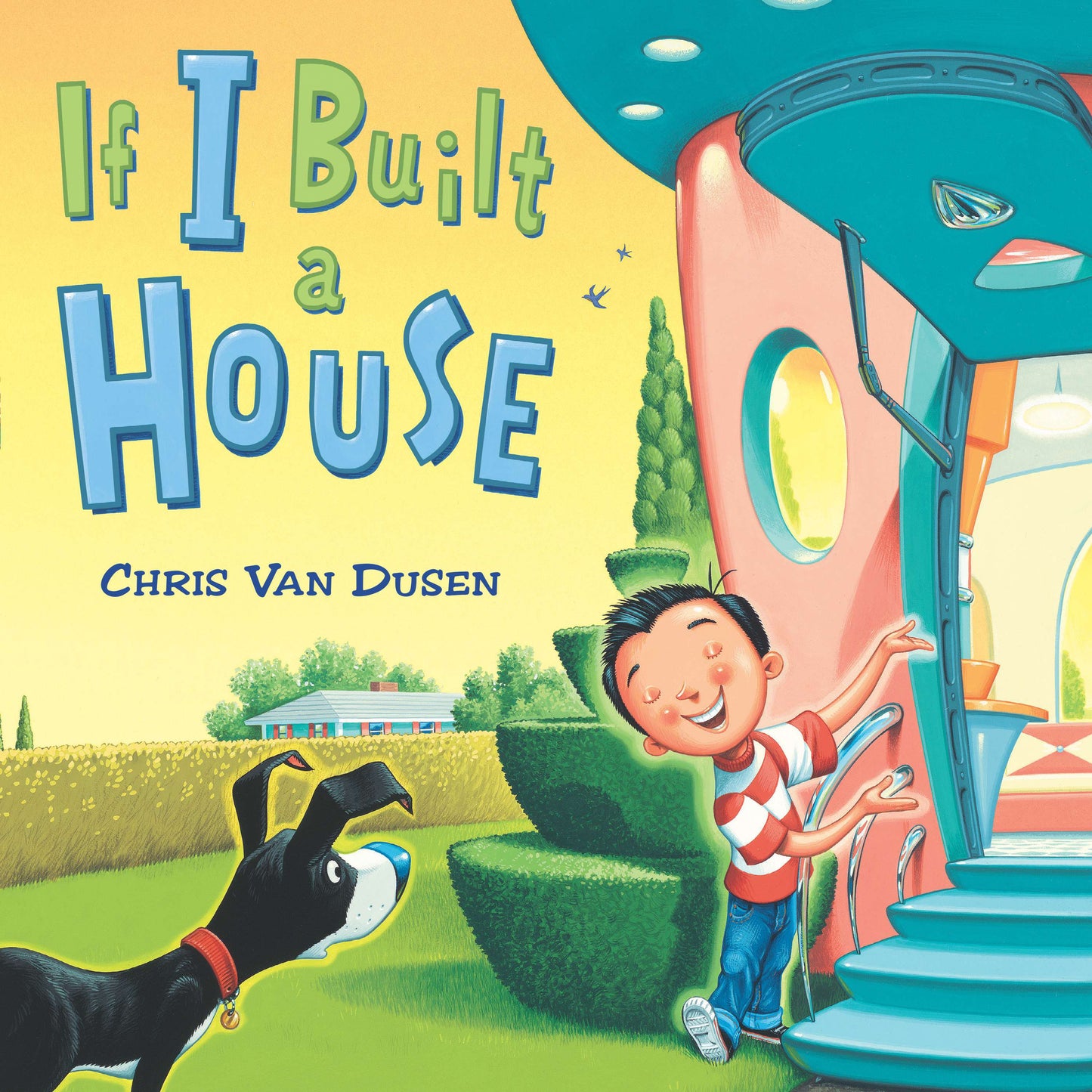 If I Built a House by Van Dusen, Chris. ISBN 9780803737518.