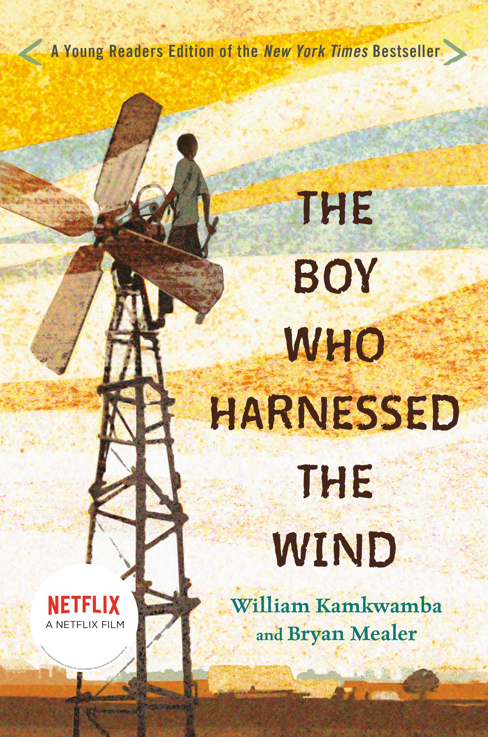 The Boy Who Harnessed the Wind: Young Readers Edition by Kamkwamba, William. ISBN 9780803740808.