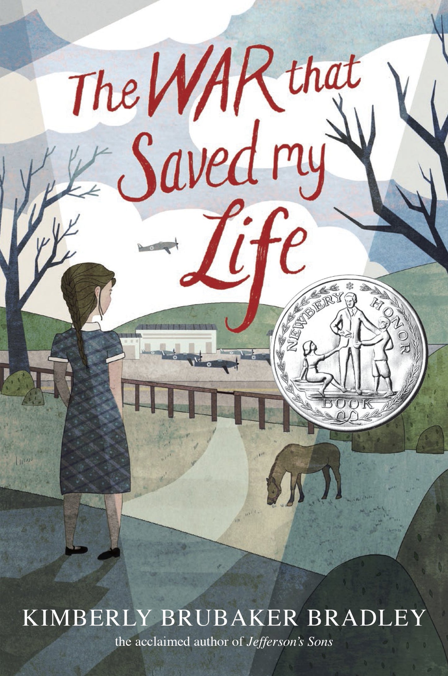 The War That Saved My Life by Bradley, Kimberly Brubaker. ISBN 9780803740815.