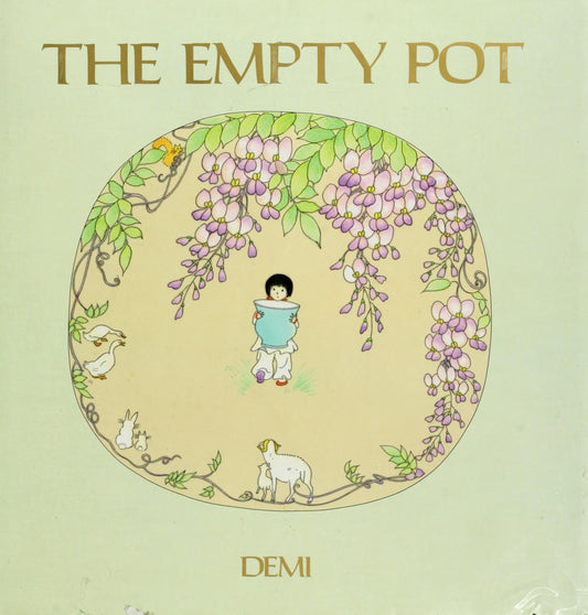 The Empty Pot by Demi. ISBN 9780805049008.