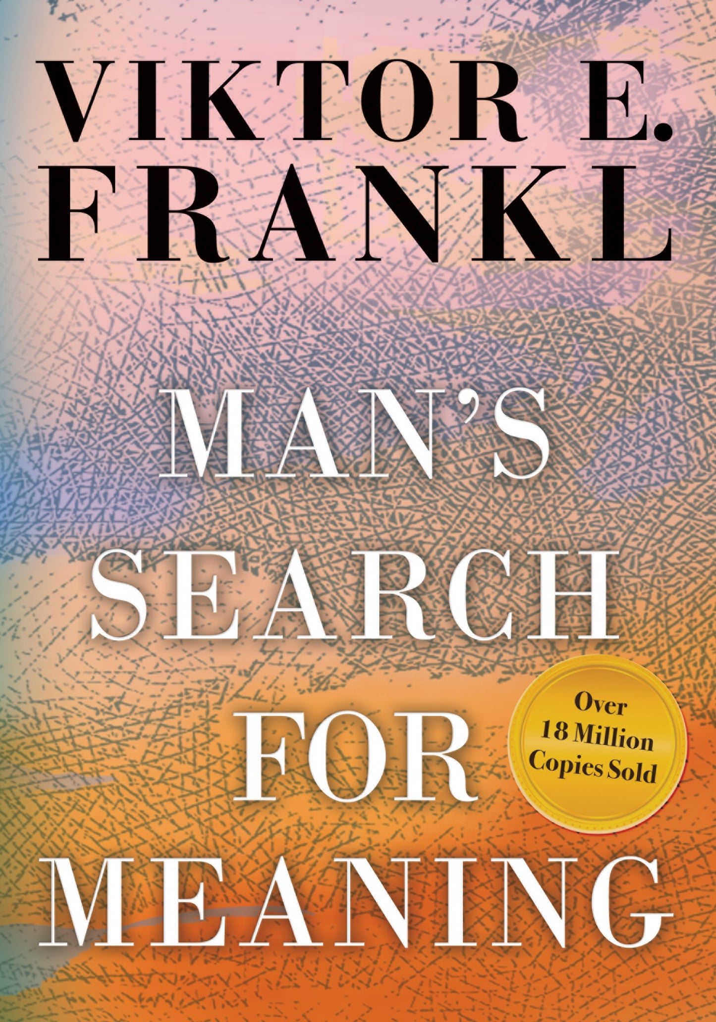 Man's Search for Meaning by Frankl, Viktor E.. ISBN 9780807000007.