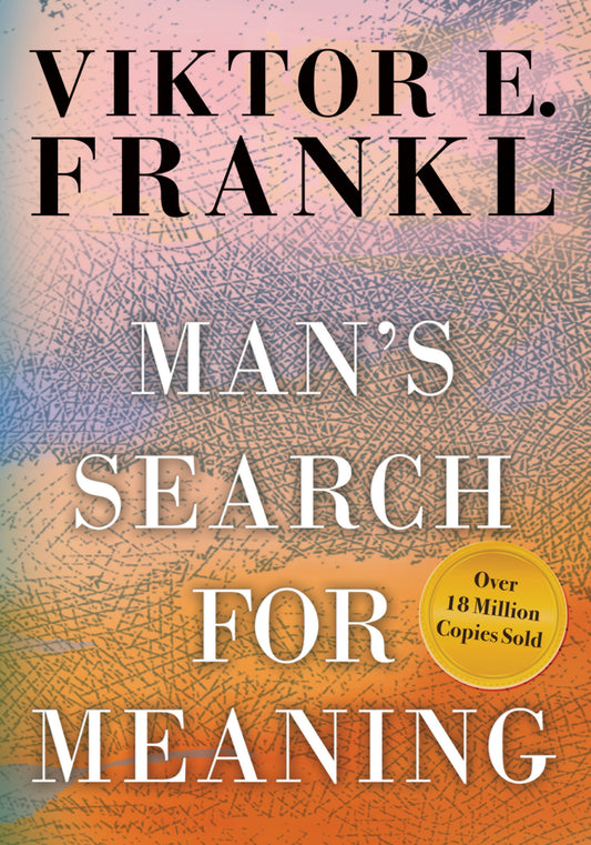 Man's Search for Meaning by Frankl, Viktor E.. ISBN 9780807000007.