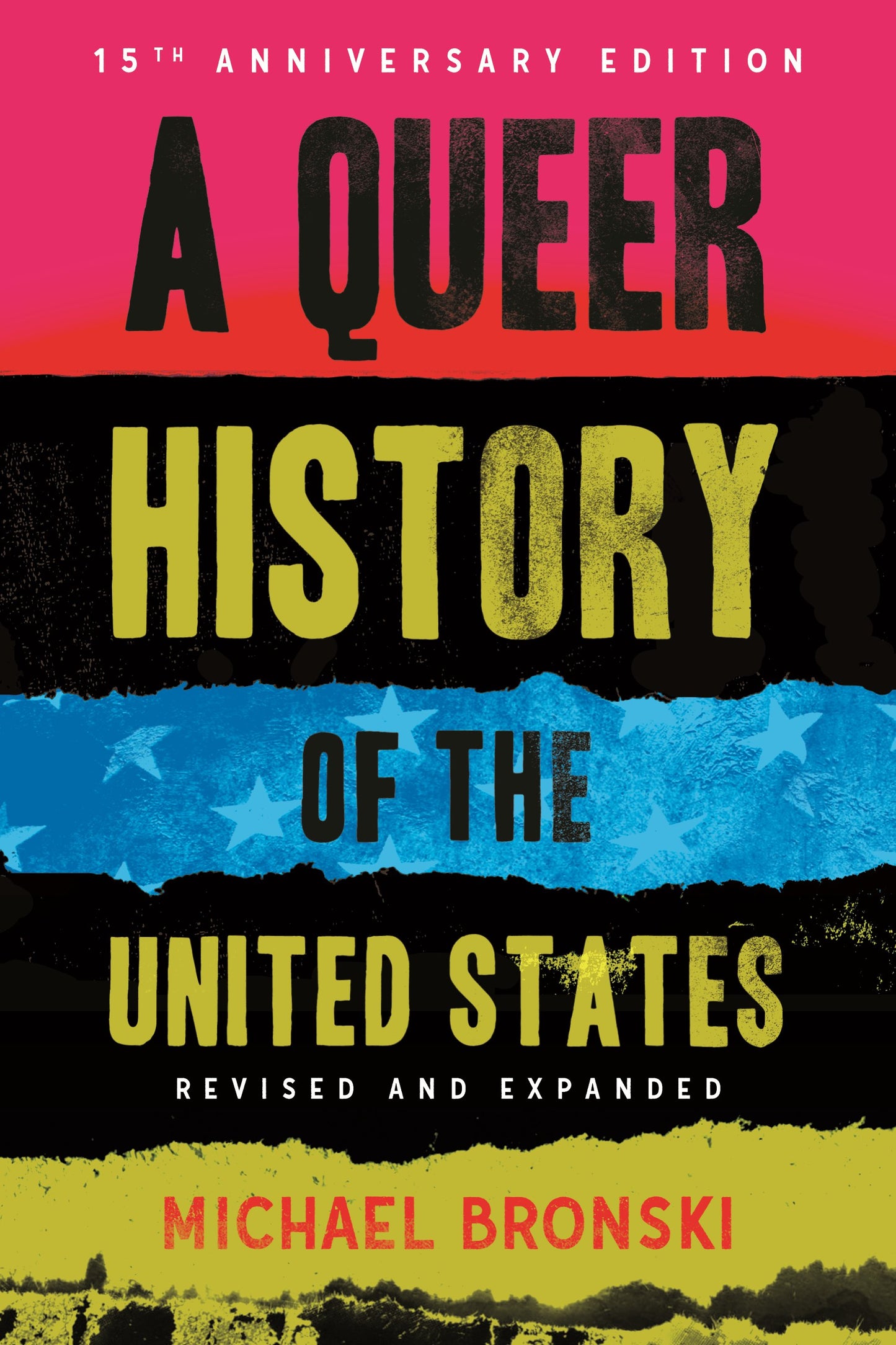 A Queer History of the United States: Revised and Expanded by Bronski, Michael. ISBN 9780807054765.