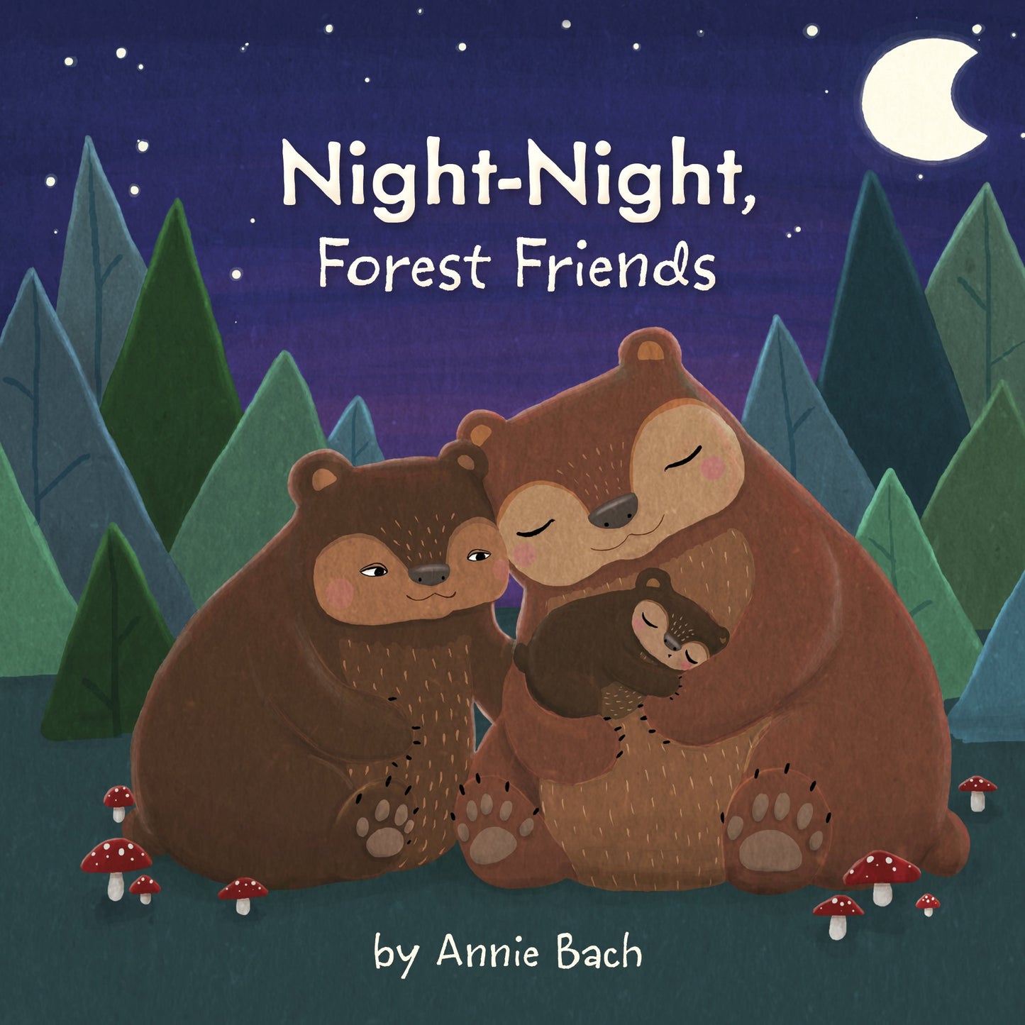 Night-Night, Forest Friends by Bach, Annie. ISBN 9780843172782.