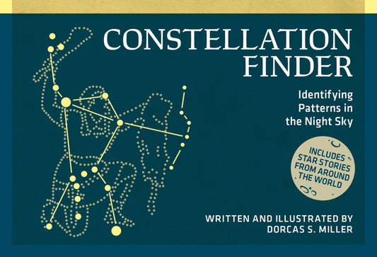 Constellation Finder: Identifying Patterns in the Night Sky by Miller, Dorcas S.. ISBN 9780912550541.