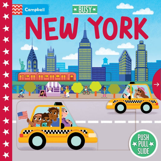 Busy New York: Push Pull Slide by Books, Campbell