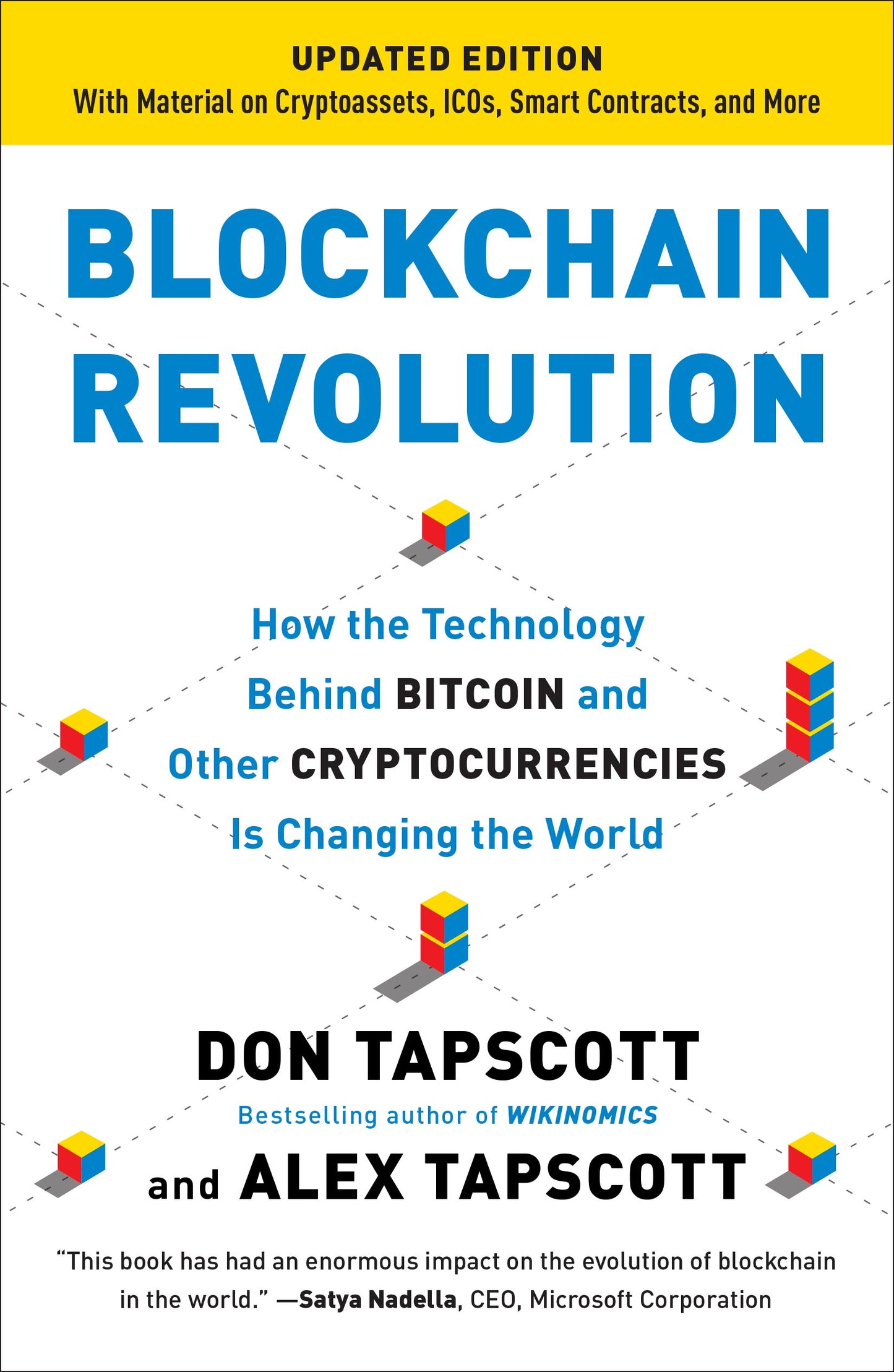 Blockchain Revolution: How the Technology Behind Bitcoin and Other Cryptocurrencies Is Changing the World by Tapscott, Don. ISBN 9781101980149.