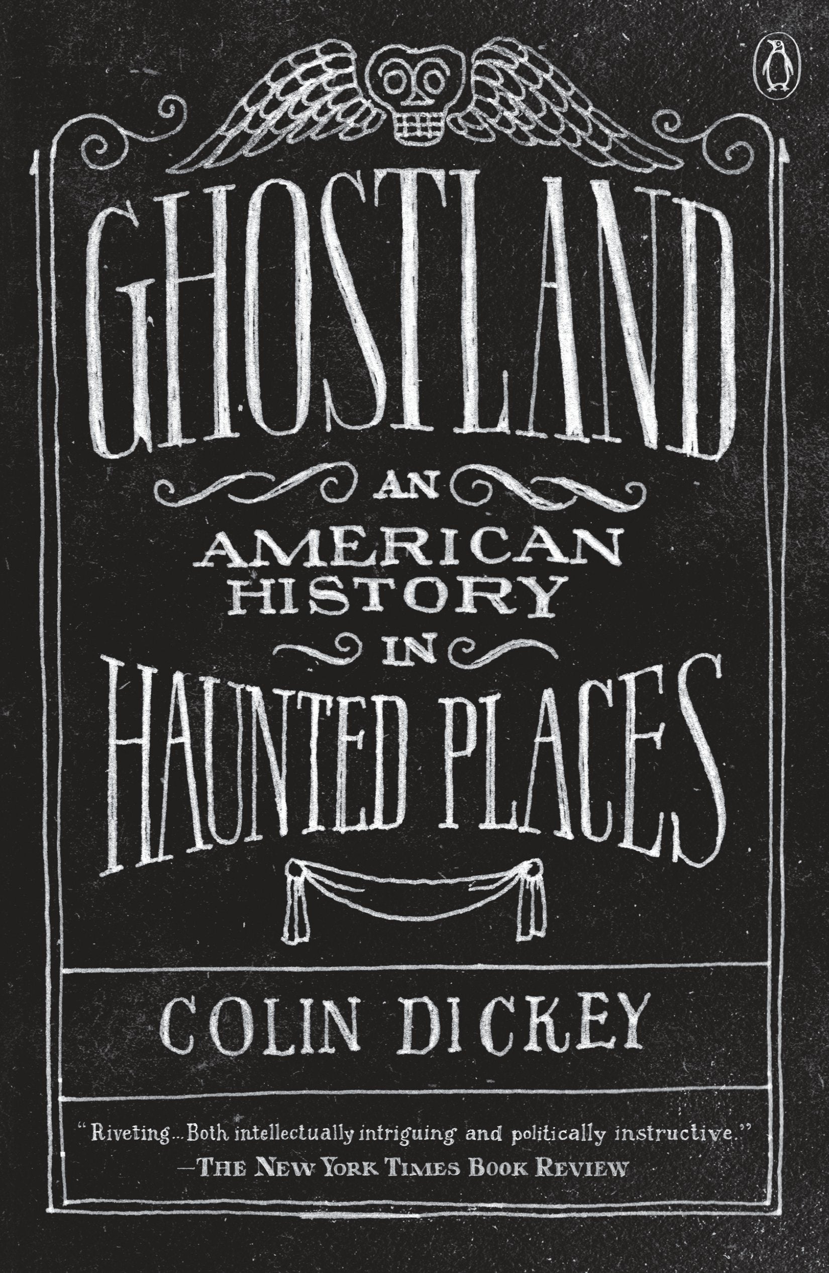 Ghostland: An American History in Haunted Places by Dickey, Colin. ISBN 9781101980200.