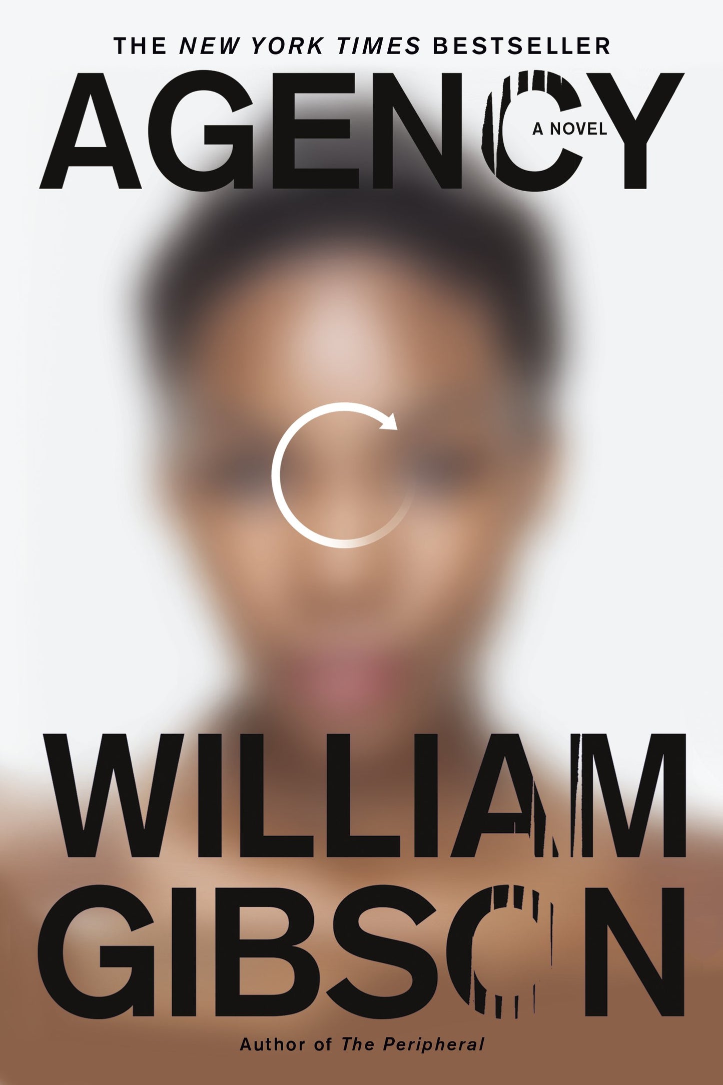 Agency by Gibson, William. ISBN 9781101986943.