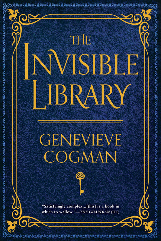 The Invisible Library by Cogman, Genevieve. ISBN 9781101988640.