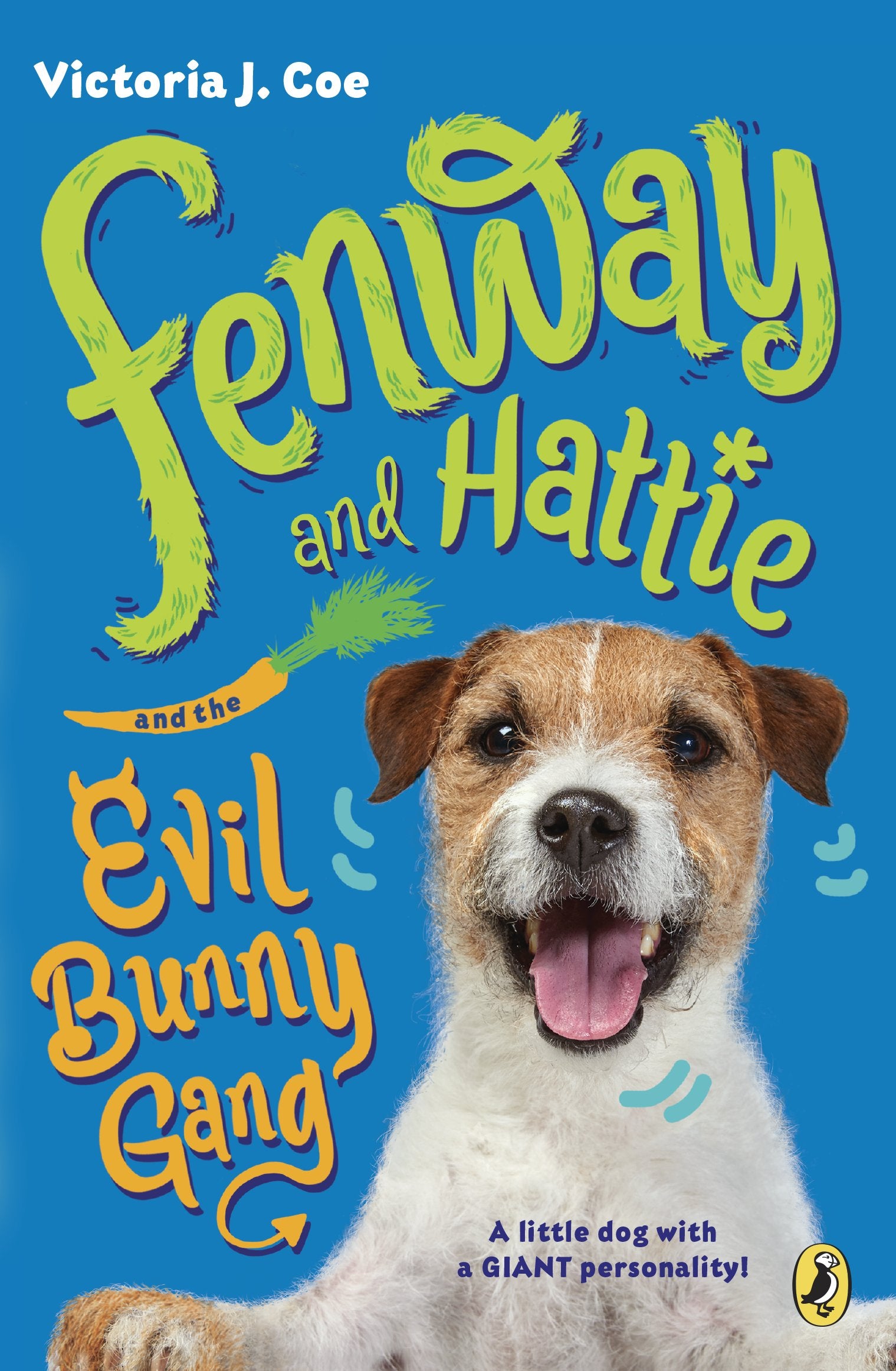 Fenway and Hattie and the Evil Bunny Gang by Coe, Victoria J.. ISBN 9781101996348.