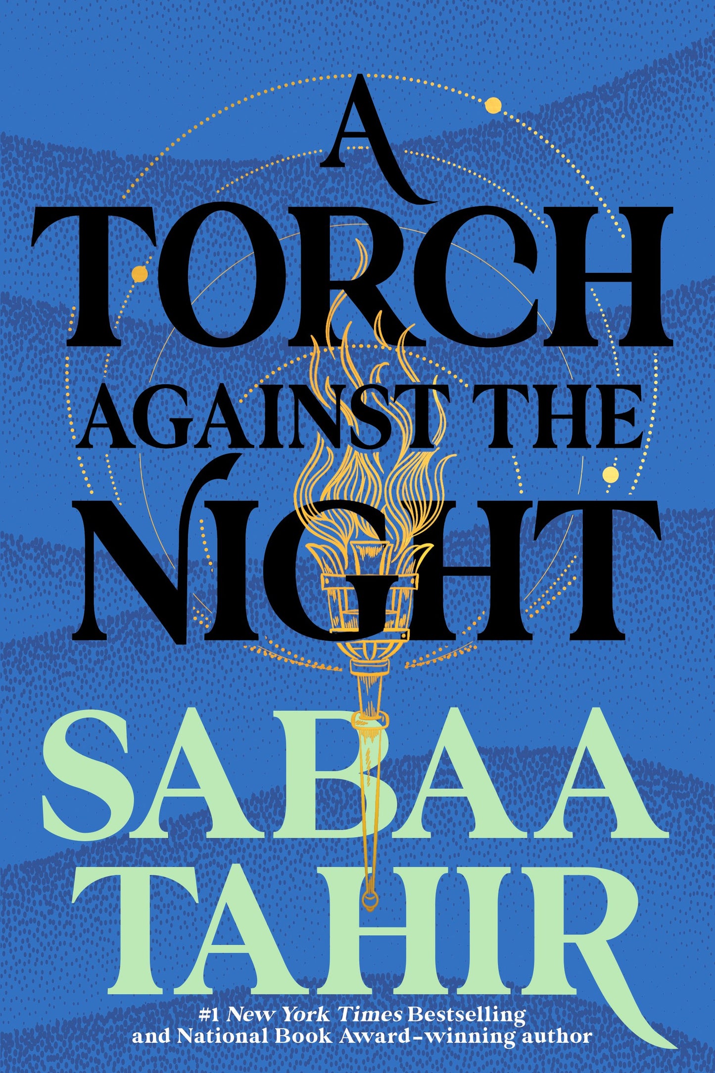 A Torch Against the Night by Tahir, Sabaa. ISBN 9781101998885.